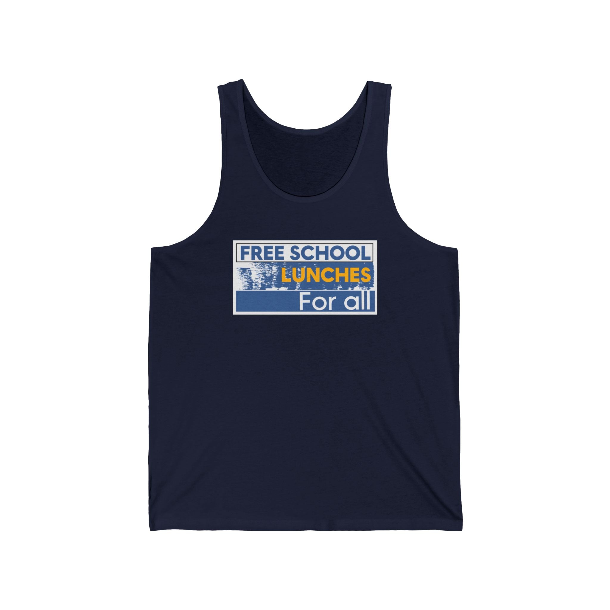 Unisex Light fabric Jersey Tank - Free School Lunches For All (front) - Nurses Against The Rich Starving The Poor (back) - 100% Airlume combed and ring-spun cotton - NAH-K-BC3480