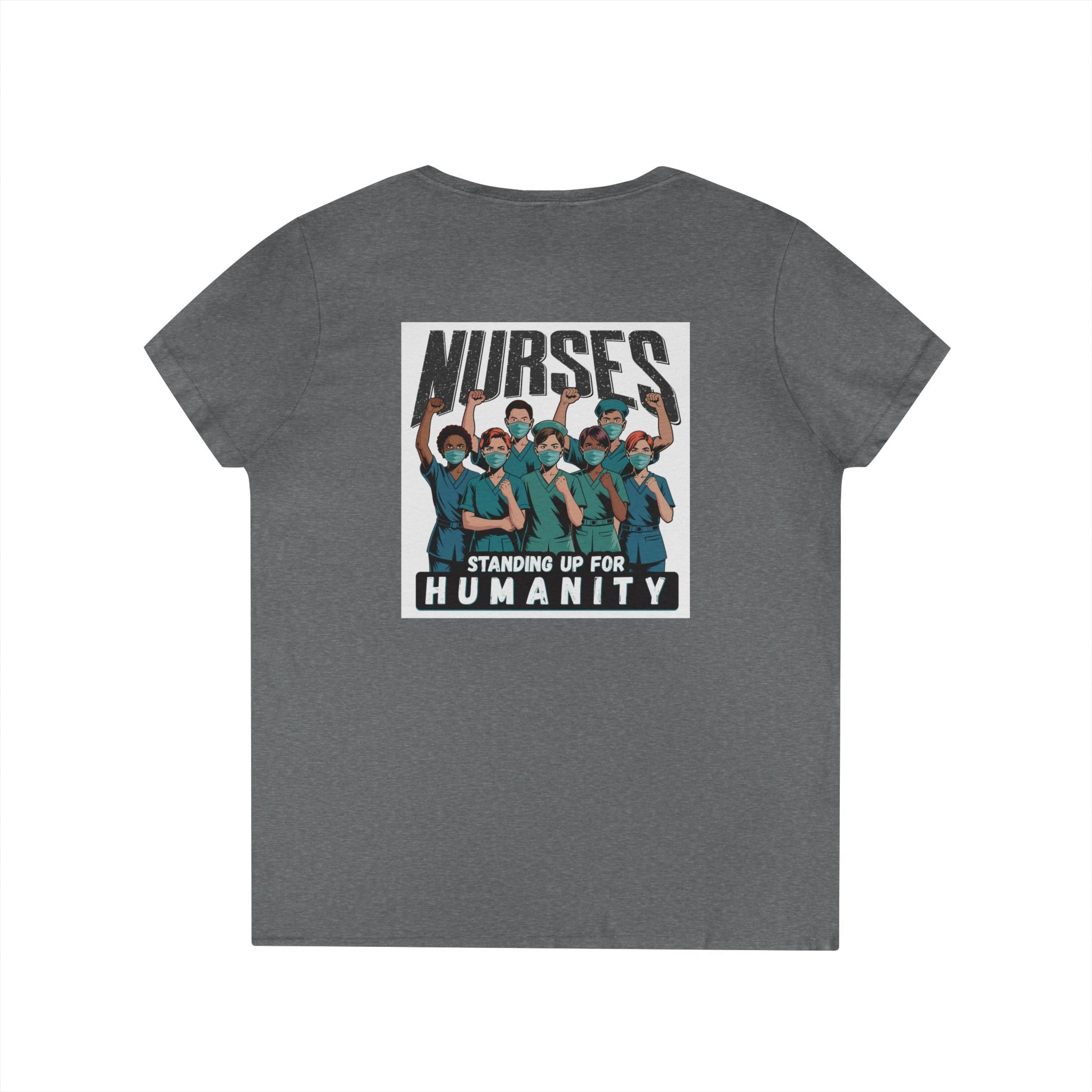 Women's Medium fabric V-Neck T-Shirt - Nurses For Healing The Nation (front) - Nurses Standing Up For Humanity (back) - 100% cotton - NFH-V-G5V00L