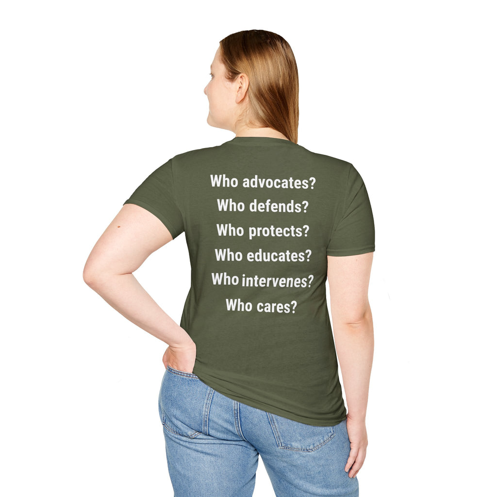 Unisex Lightweight fabric T-Shirt - Save Life Be a Nurse (front) - Who advocates? Who defends? Who protects? Who educates? Who intervenes? Who cares? (back) - 100% ring-spun cotton - SLBN-T-G64000