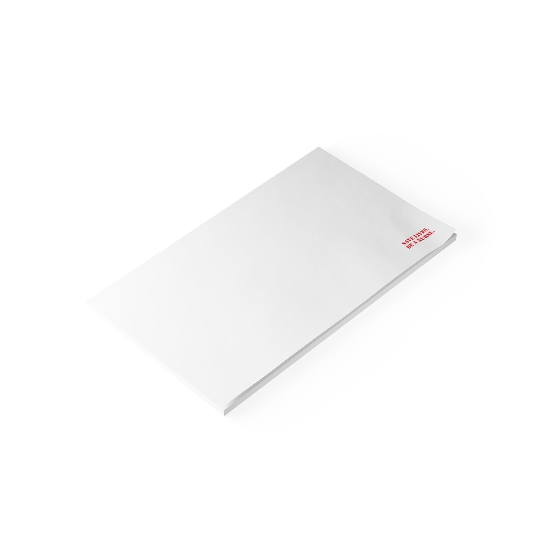 Post-it® Note Pads - Save Lives Be A Nurse (front) - 75.2 gsm white uncoated paper - SLA-NP-3M