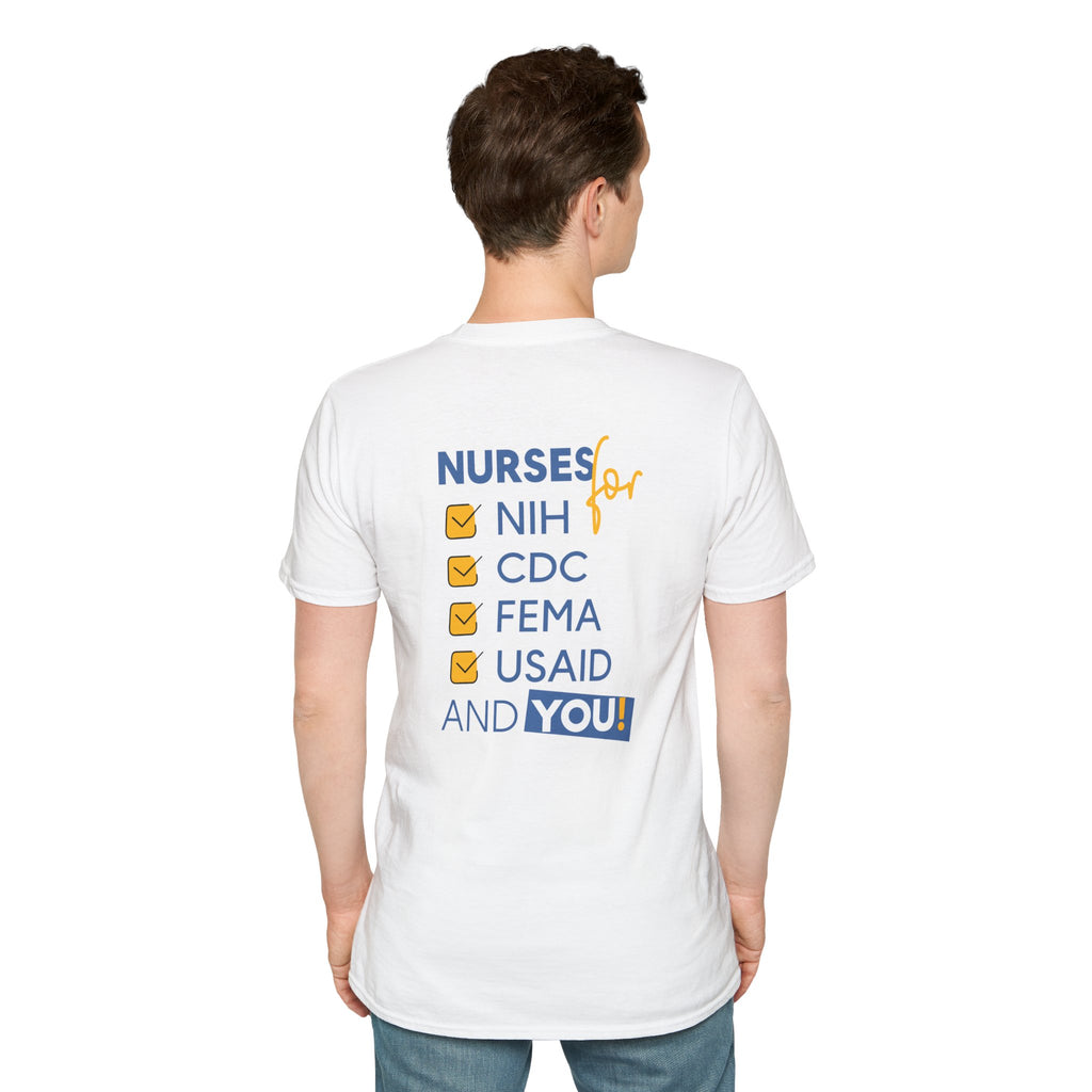 Unisex Lightweight fabric T-Shirt - Nurses Condemning Closure of USAID (front) - Nurses For NIH CDC FEMA USAID And YOU (back) - 100% ring-spun cotton - NFG-T-G64000