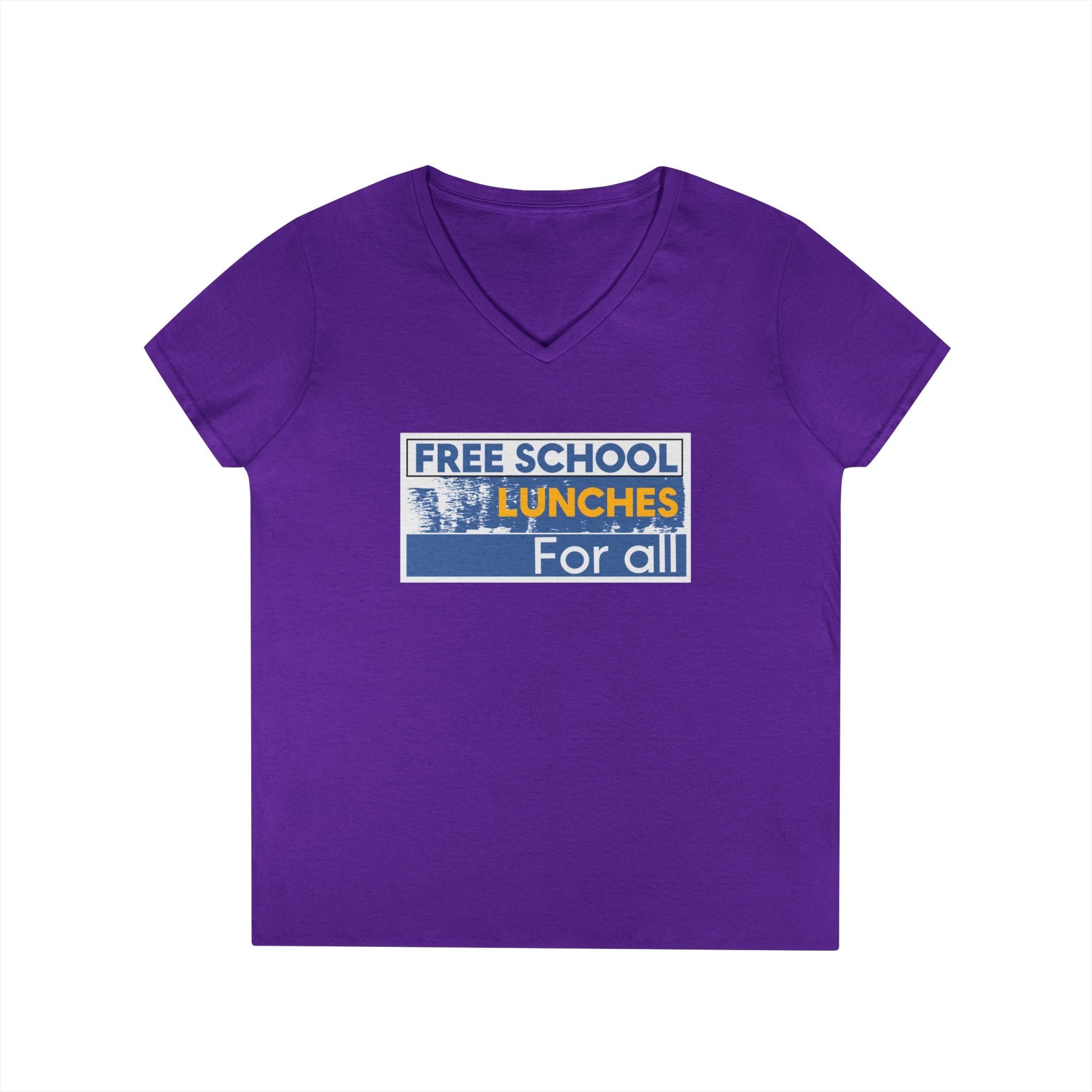 Women's Medium fabric V-Neck T-Shirt - Free School Lunches For All (front) - Nurses Against The Rich Starving The Poor (back) - 100% cotton - NAH-V-G5V00L