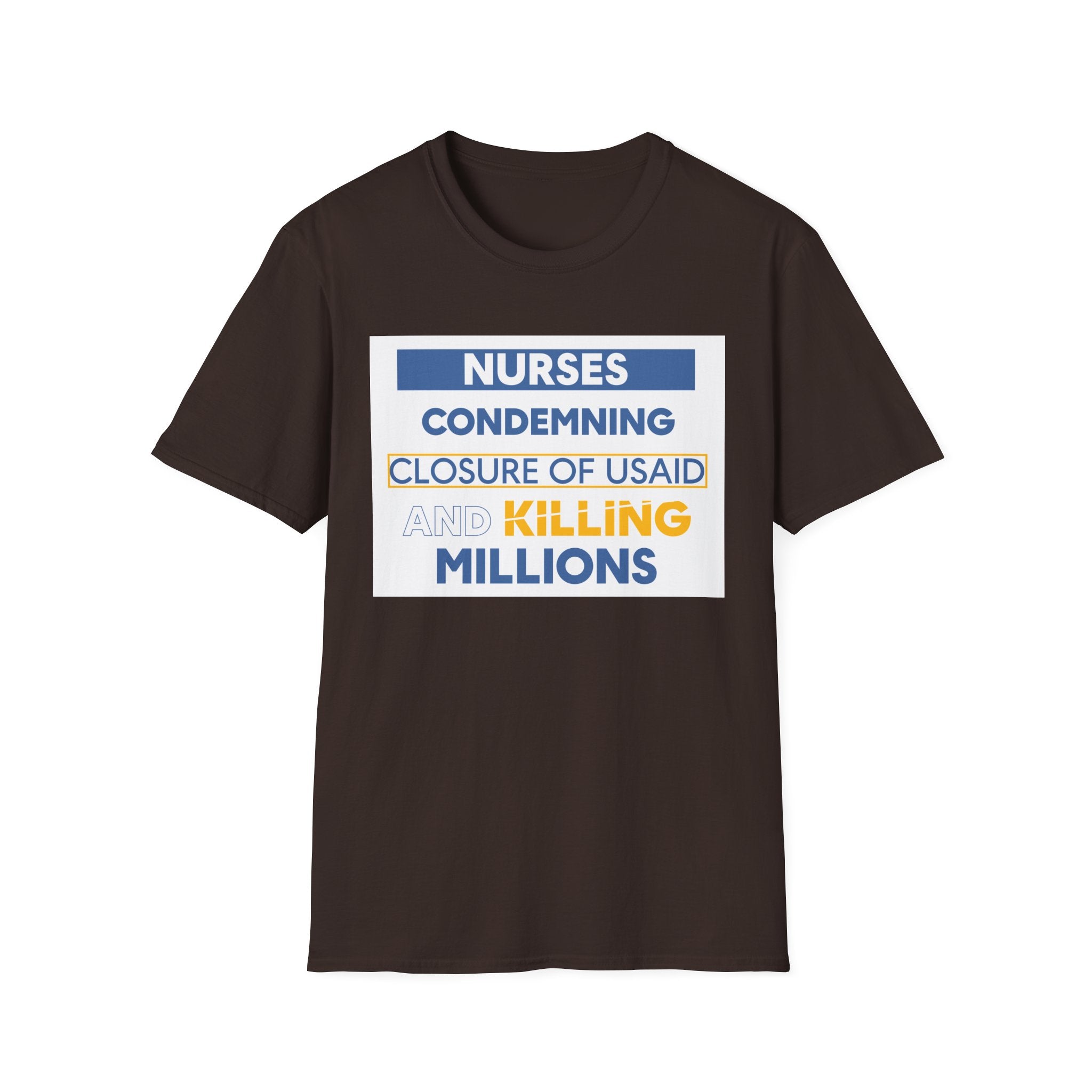 Unisex Lightweight fabric T-Shirt - Nurses Condemning Closure of USAID (front) - Nurses For NIH CDC FEMA USAID And YOU (back) - 100% ring-spun cotton - NFG-T-G64000