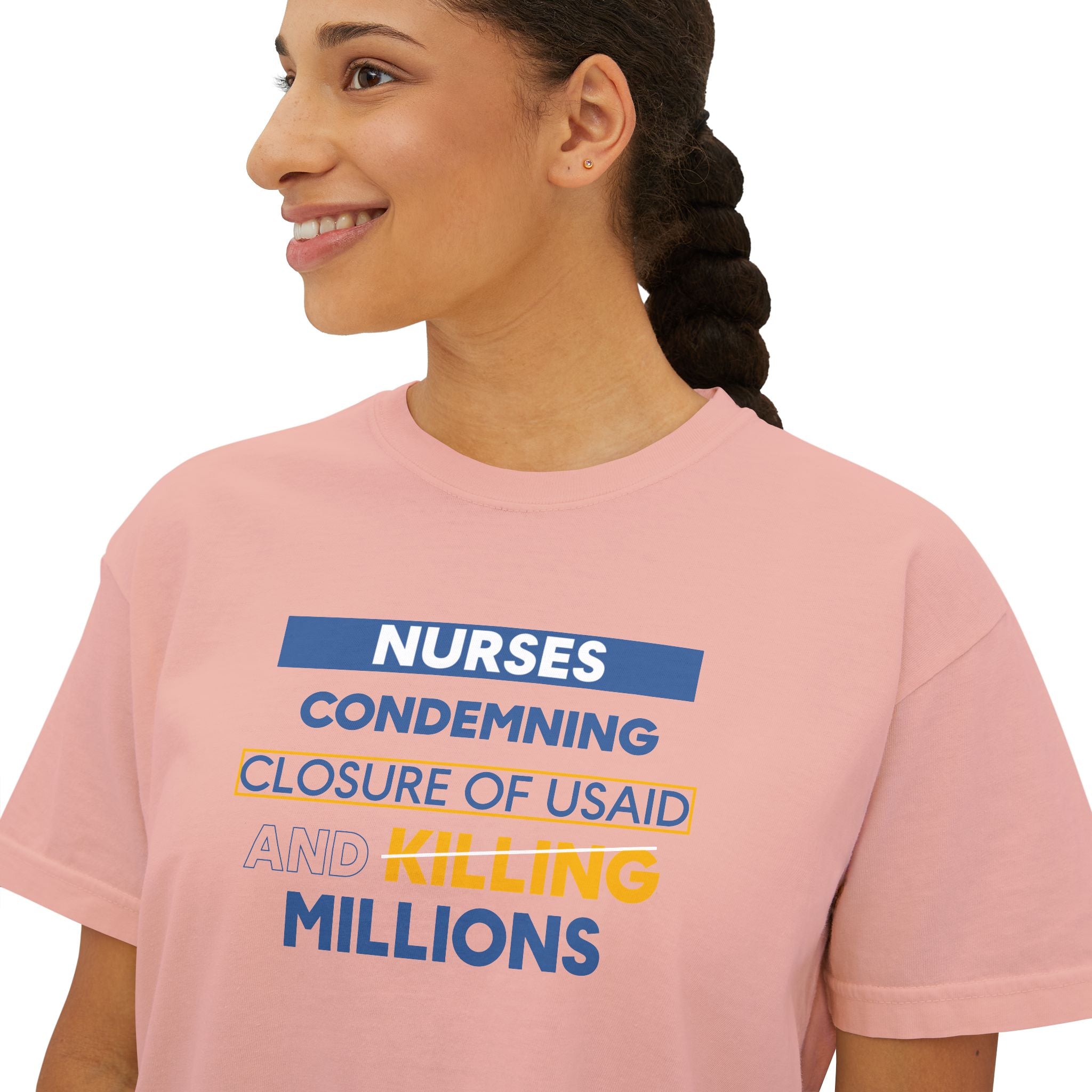 Women's Boxy Heavy fabric Tee - Nurses Condemning Closure of USAID (front) - Nurses For NIH CDC FEMA USAID And YOU (back) - 100% ring-spun US cotton - NFG-T-CC3023CL