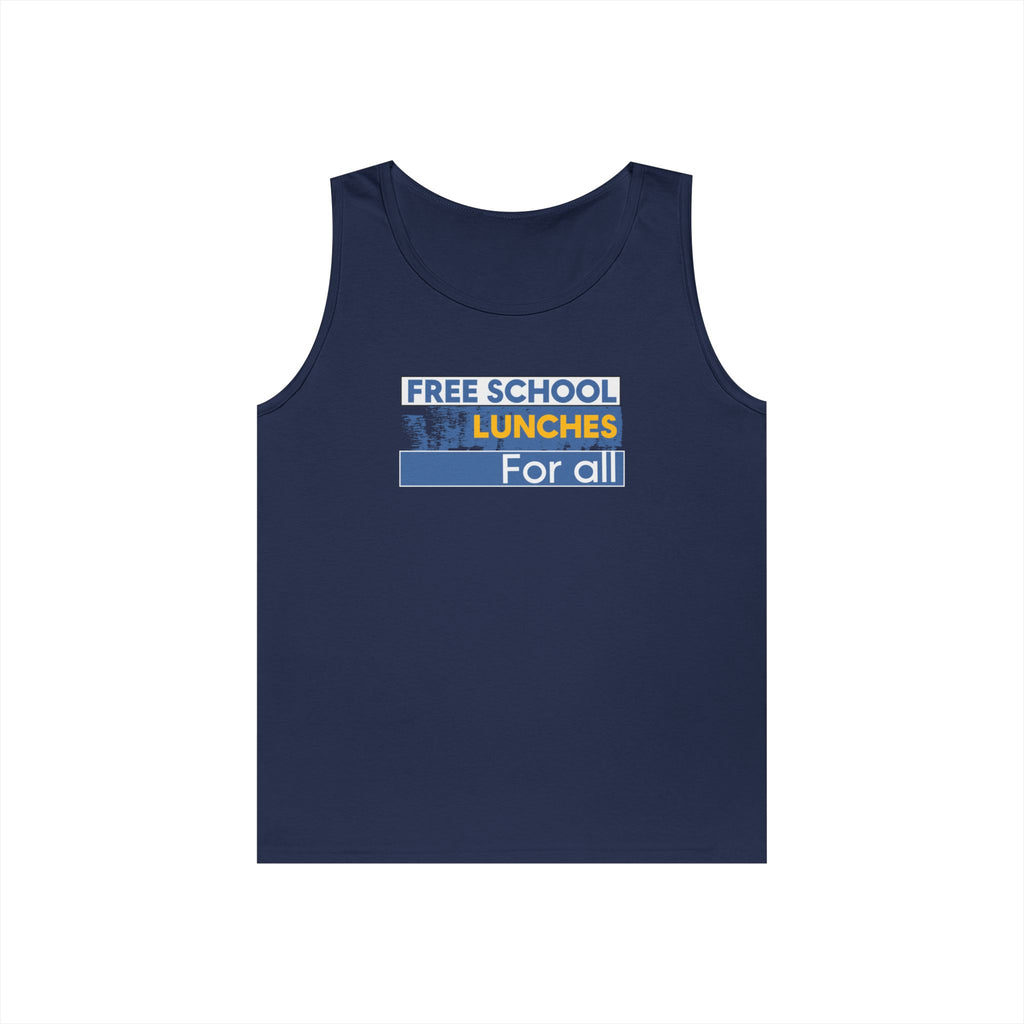 Unisex Medium fabric Cotton Tank Top - Free School Lunches For All (front) - Nurses Against The Rich Starving The Poor (back) - 100% cotton - NAH-K-G5200