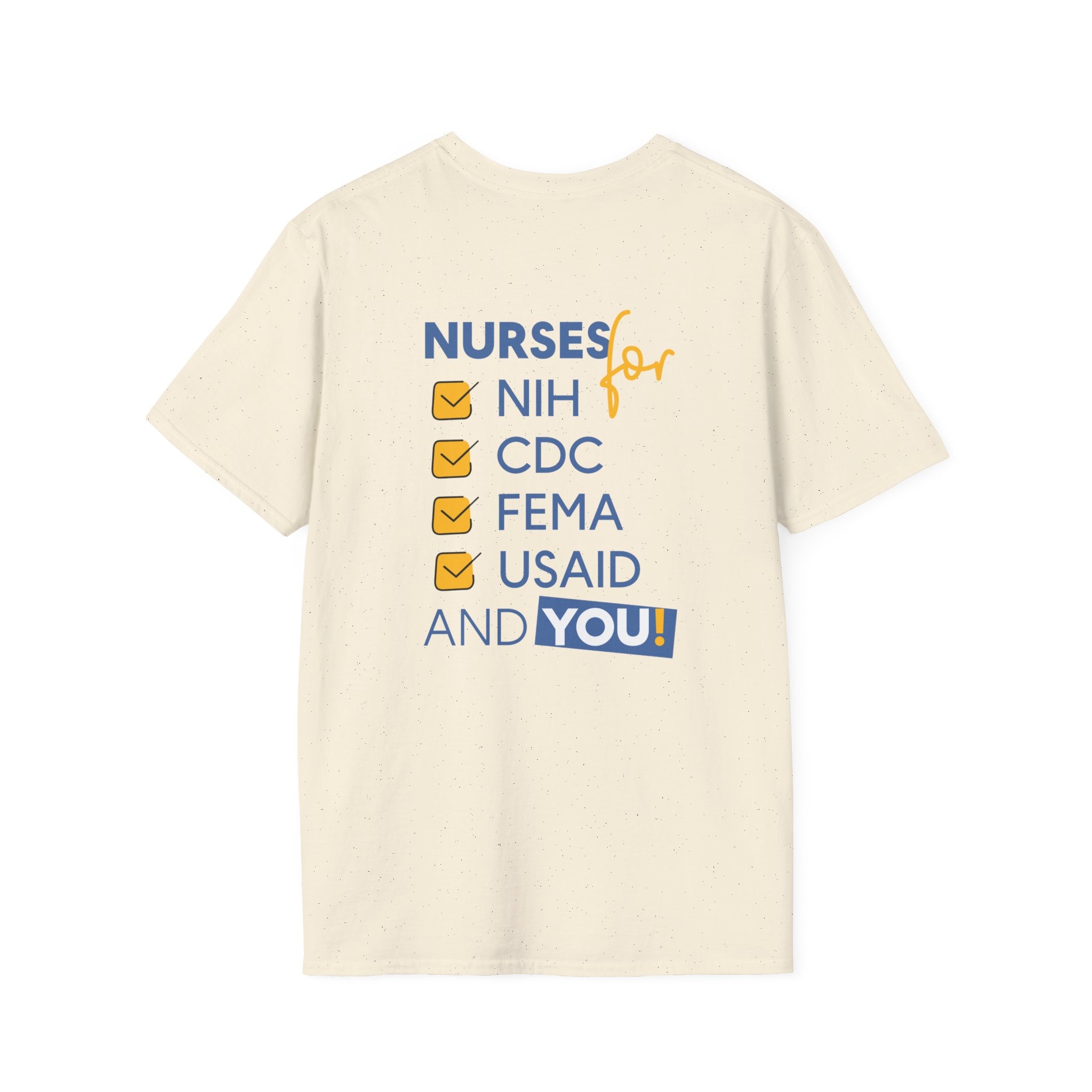 Unisex Lightweight fabric T-Shirt - Nurses Condemning Closure of USAID (front) - Nurses For NIH CDC FEMA USAID And YOU (back) - 100% ring-spun cotton - NFG-T-G64000