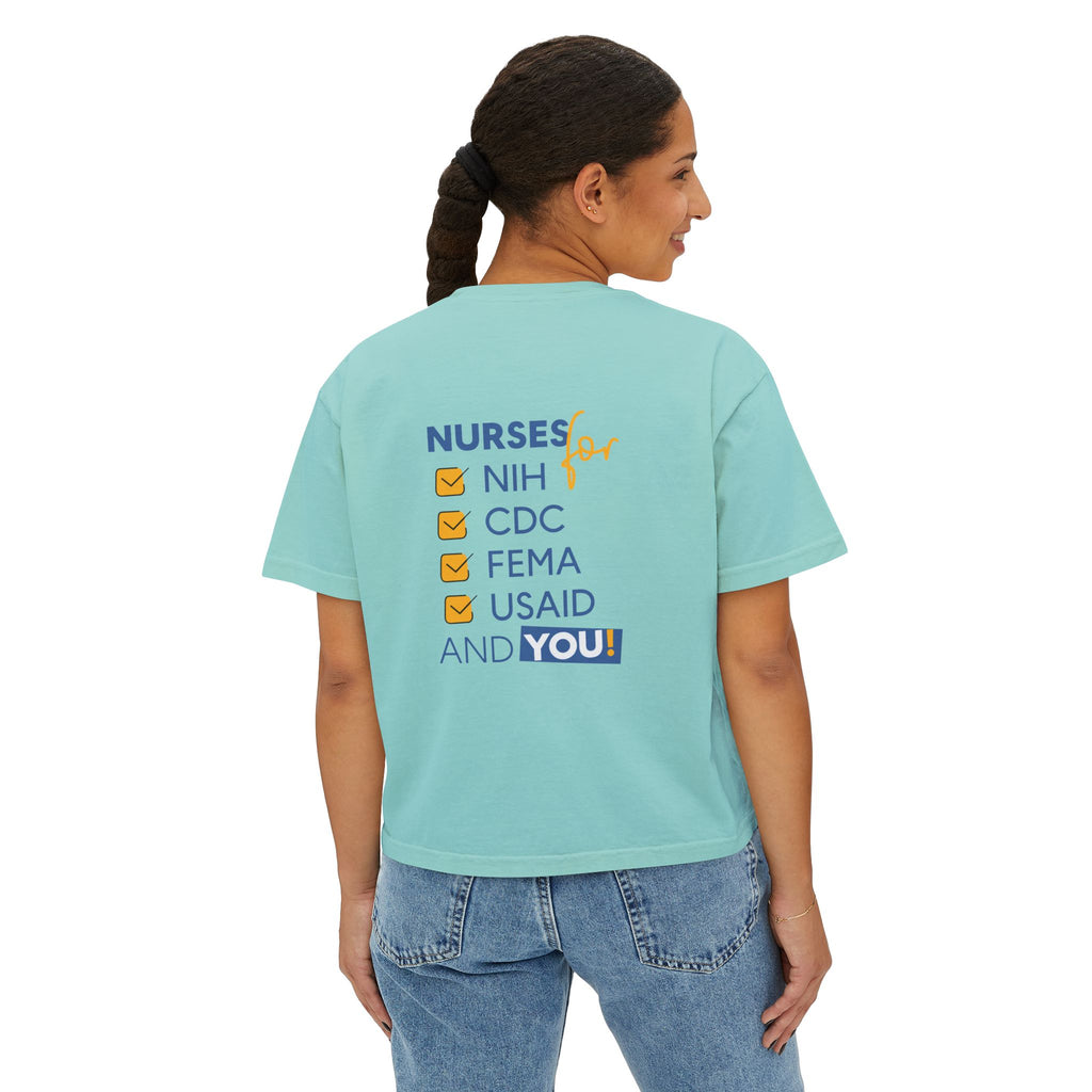 Women's Boxy Heavy fabric Tee - Nurses Condemning Closure of USAID (front) - Nurses For NIH CDC FEMA USAID And YOU (back) - 100% ring-spun US cotton - NFG-T-CC3023CL