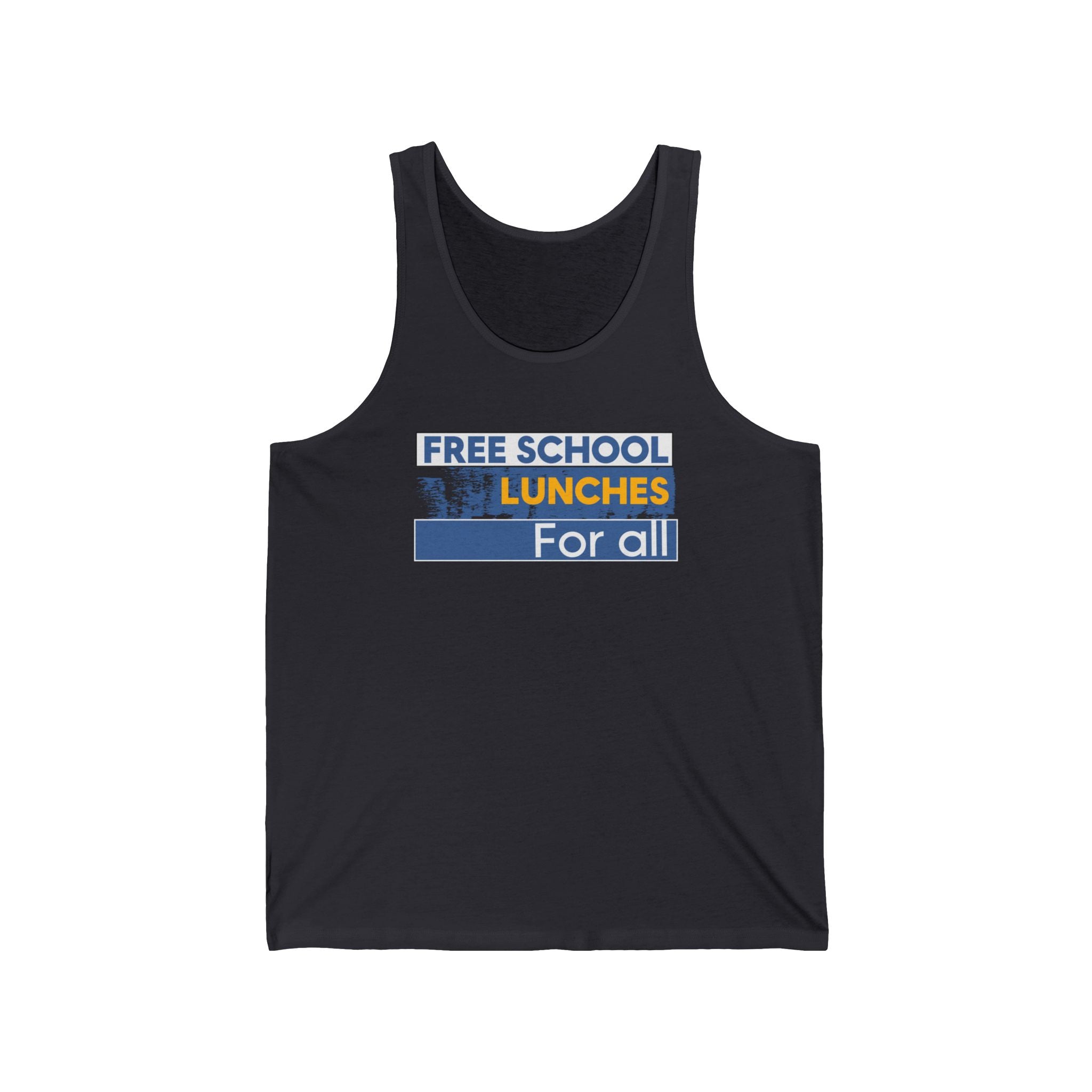 Unisex Light fabric Jersey Tank - Free School Lunches For All (front) - Nurses Against The Rich Starving The Poor (back) - 100% Airlume combed and ring-spun cotton - NAH-K-BC3480