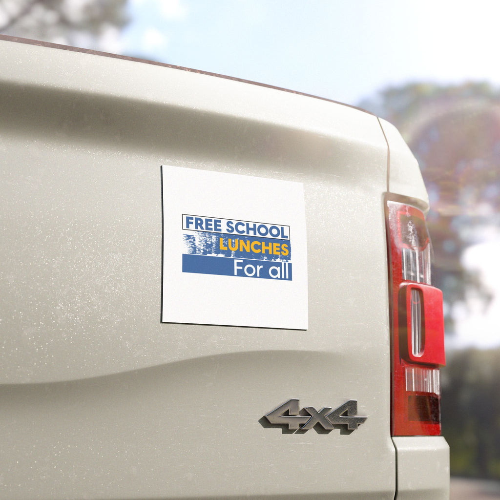 Car Magnets - Free School Lunches For All (front) - Magnetic White base and matte finish - NAH-CA-01