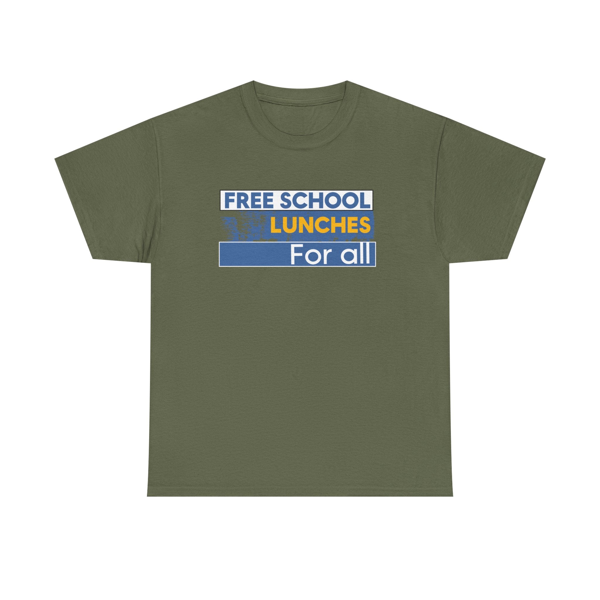 Unisex Medium fabric Cotton Tee - Free School Lunches For All (front) - Nurses Against The Rich Starving The Poor (back) - 5.3 oz/yd² / 180 g/m² - NAH-T-G5000