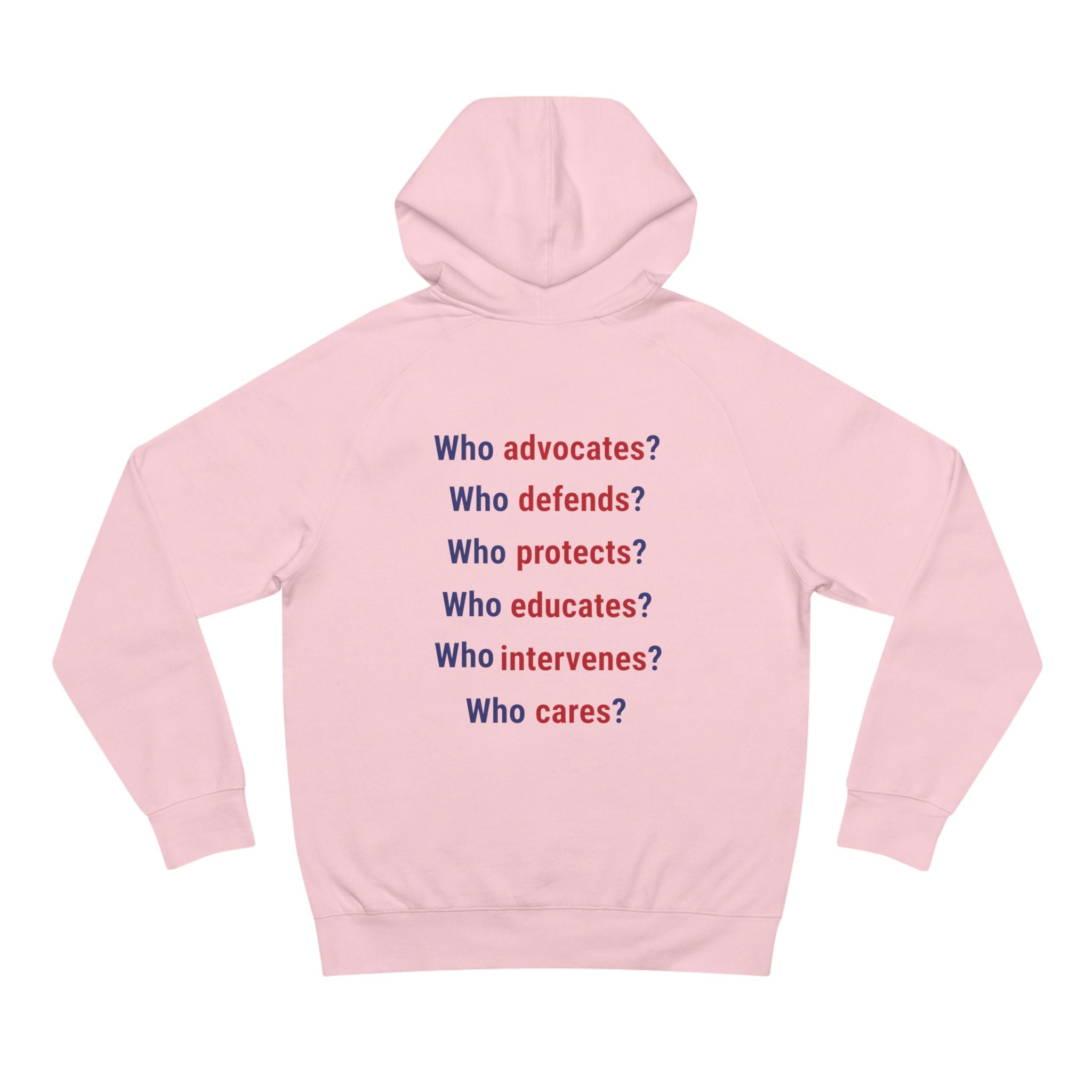 Unisex Mid-weight Hoodie - Save Lives Be A Nurse (front) - Who Advocates? Who Defend? (back) - 80% cotton, 20% Polyester - SLA-H-AC5101