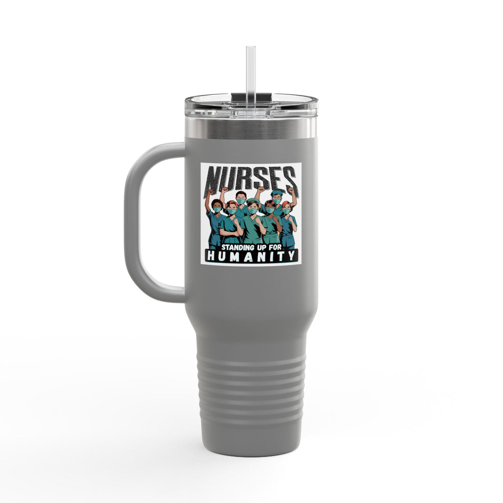 Travel Mug - Nurses For Healing The Nation (front) - Nurses Standing Up For Humanity (back) - 100% stainless steel (body) - NFH-TM-40oz