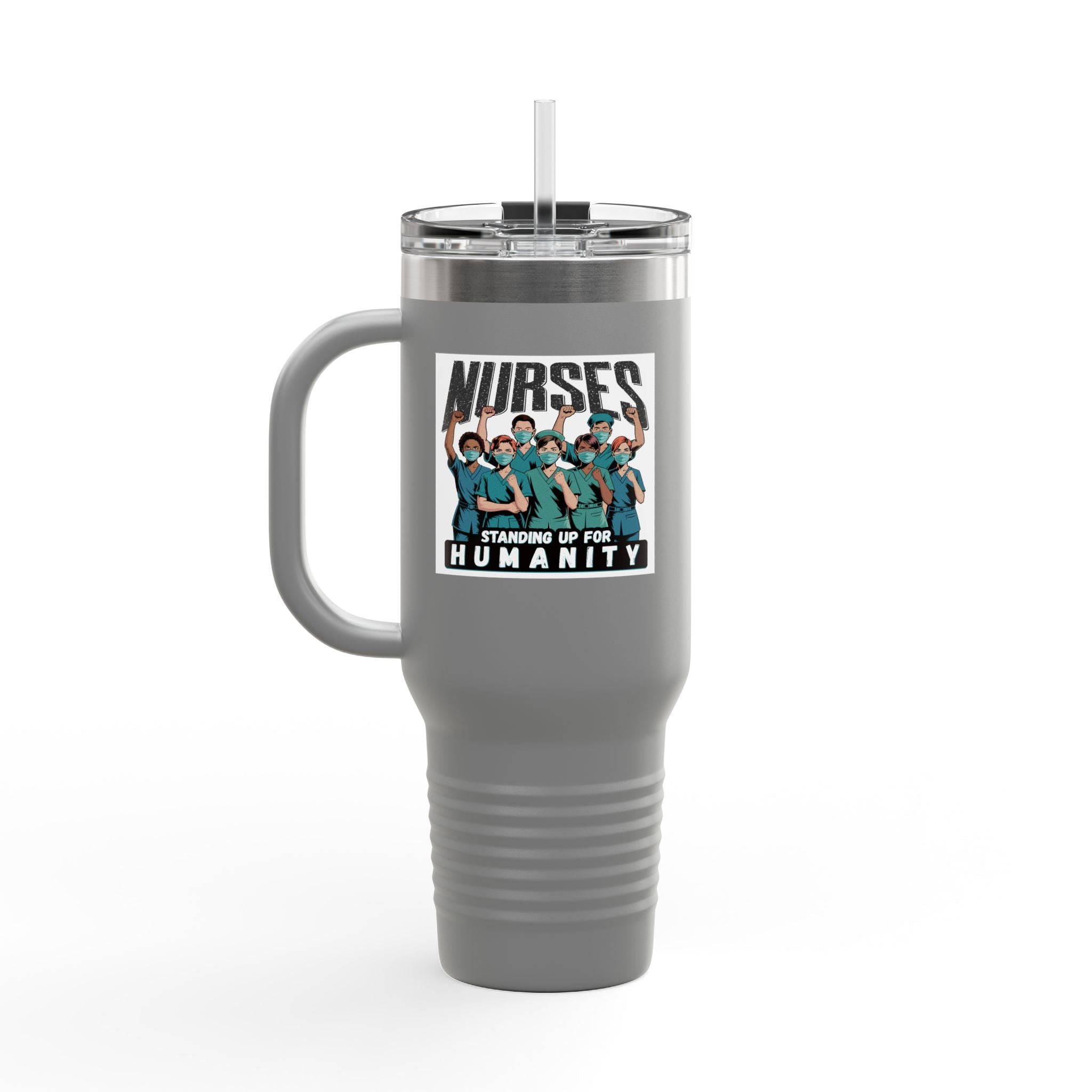 Travel Mug - Nurses For Healing The Nation (front) - Nurses Standing Up For Humanity (back) - 100% stainless steel (body) - NFH-TM-40oz