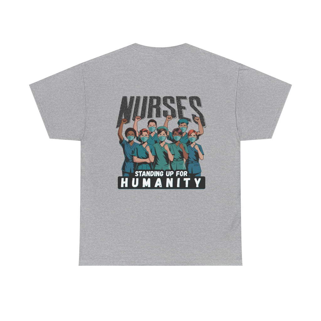Unisex Medium fabric Cotton Tee - Nurses For Healing The Nation (front) - Nurses Standing Up For Humanity (back) - 100% cotton - NFH-T-G5000