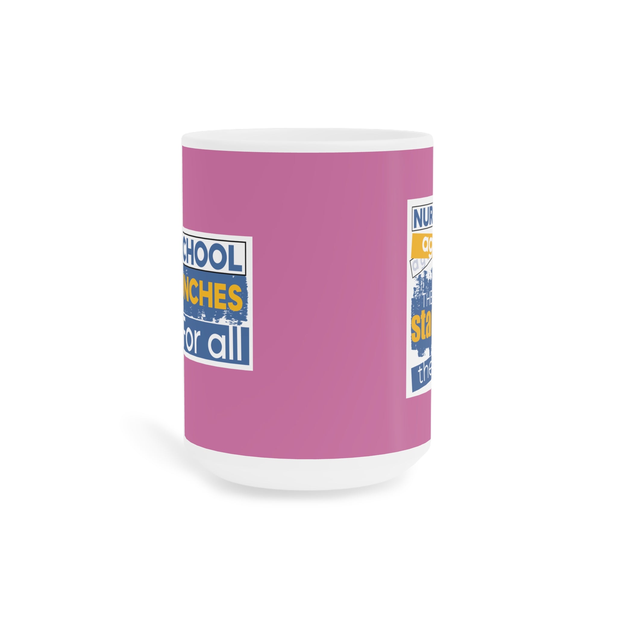 Unisex Ceramic Mug - Free School Lunches For All (right) - Nurses Against The Rich Starving The Poor (left) - Durable white Ceramic - NAH-CM-ORCA