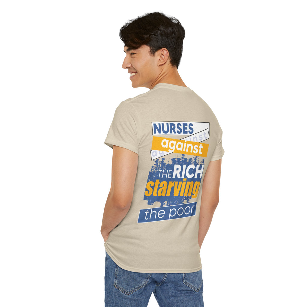 Unisex Medium fabric Cotton Tee - Free School Lunches For All (front) - Nurses Against The Rich Starving The Poor (back) - 5.3 oz/yd² / 180 g/m² - NAH-T-G5000