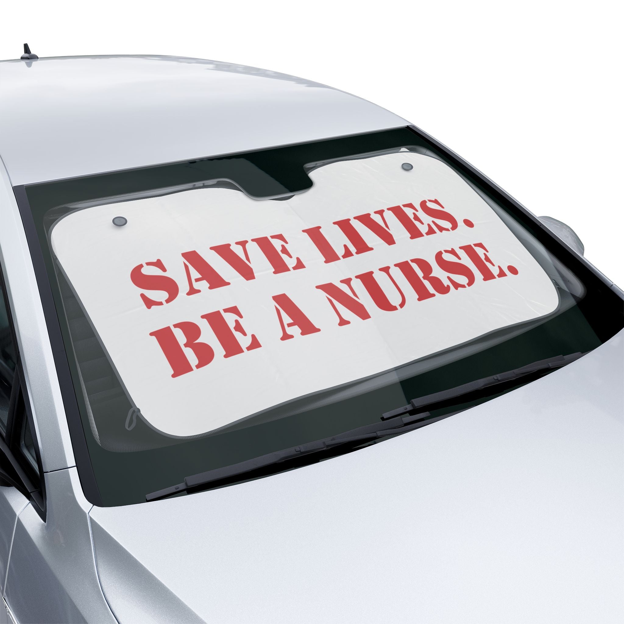 Unisex Car Sun Shade - Save Lives Be A Nurse (front) - 100% Polyester & 100% Aluminized film cushion - SLM-CA-02