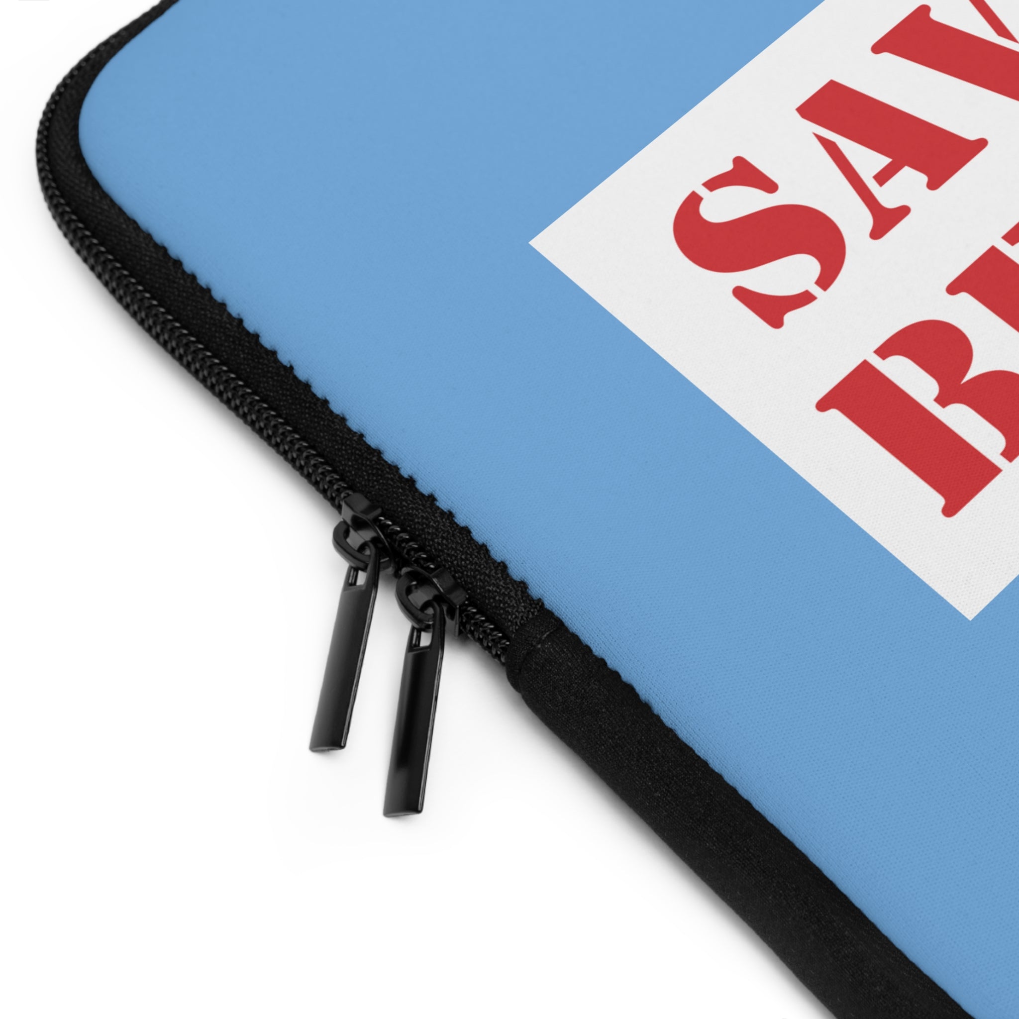 Laptop Sleeve - Save Lives Be A Nurse (front) - Smooth neoprene - SLA-LS-01