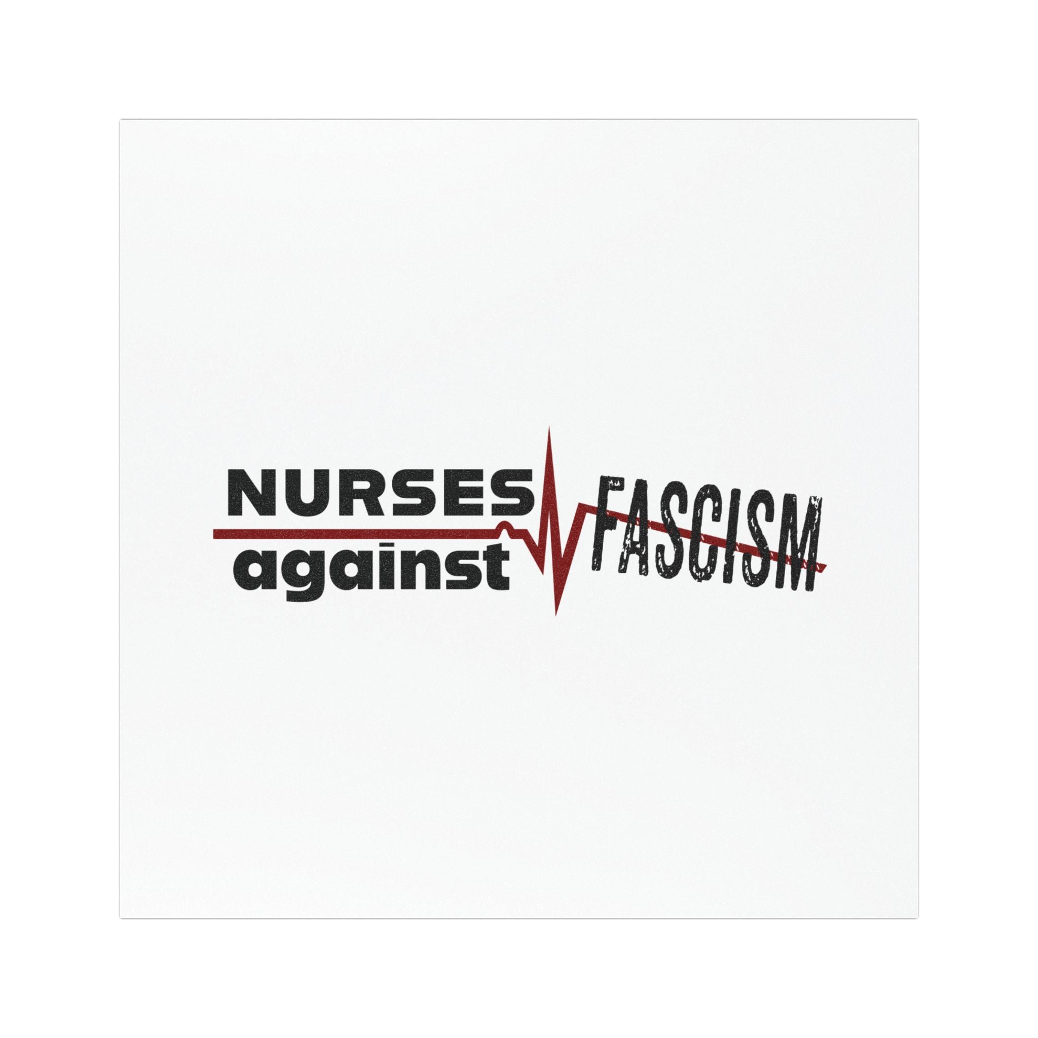 Car Magnet - Nurses Against Fascism (front) - Magnetic White base and matte finish - NAF-CA-01
