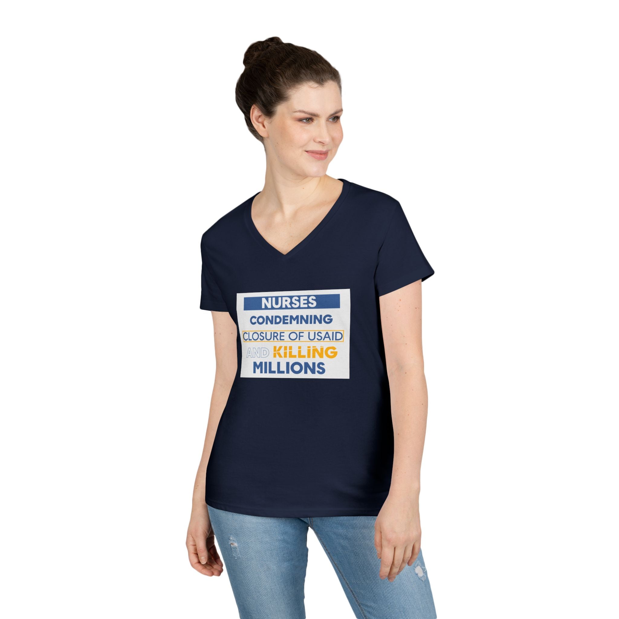 Women's Medium fabric V-Neck T-Shirt - Nurses Condemning Closure of USAID (front) - Nurses For NIH CDC FEMA USAID And YOU (back) - 100% cotton - NFG-V-G5V00L