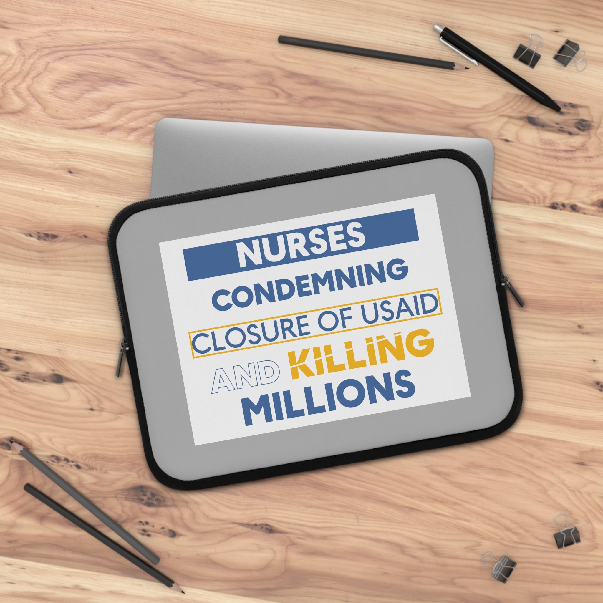 Laptop Sleeve - Nurses Condemning Closure of USAID (front) - Smooth neoprene - NFG-LS-01