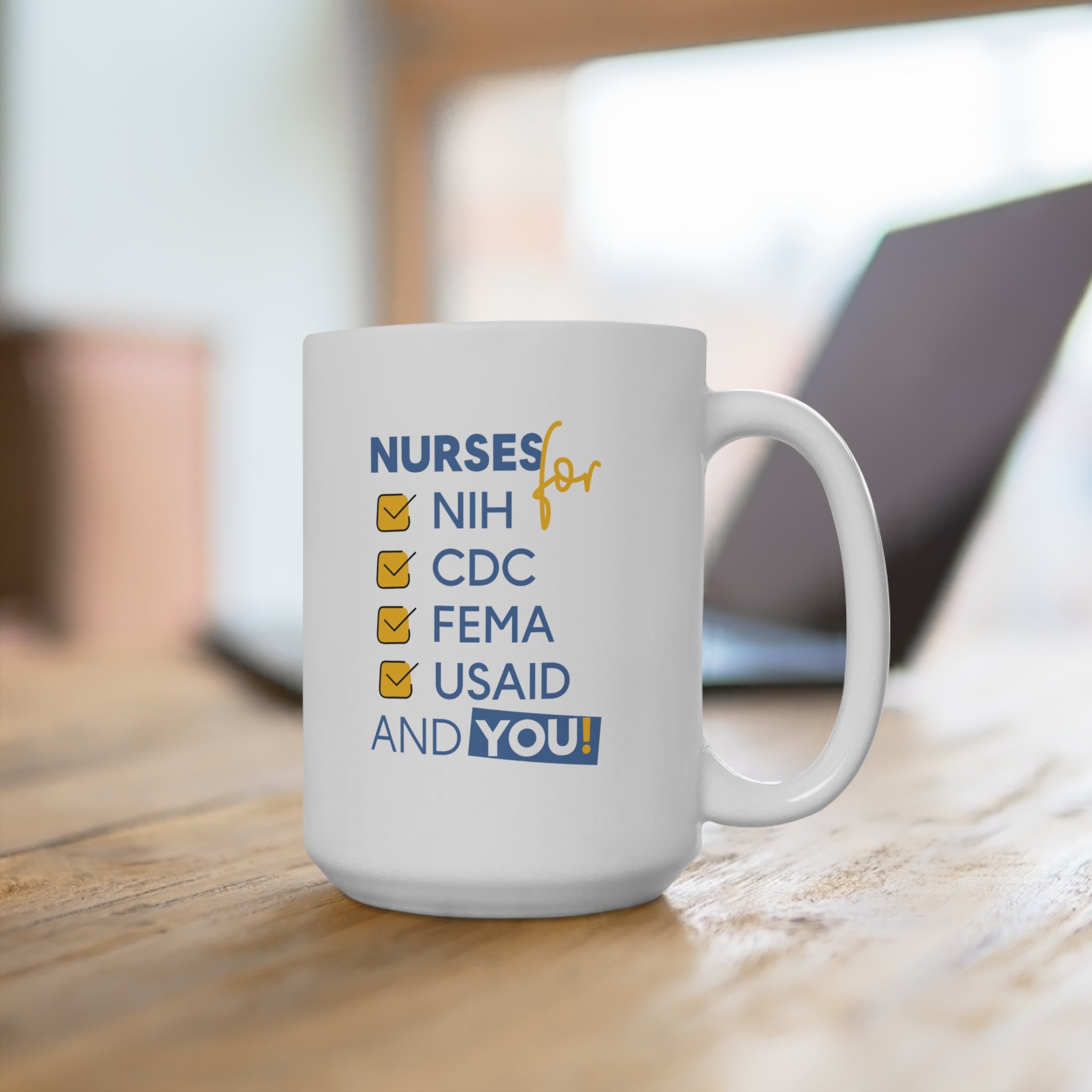 Unisex Ceramic Mug - Nurses Condemning Closure of USAID (right) - Nurses For NIH CDC FEMA USAID And YOU (left) - Durable white Ceramic - NFG-CM-ORCA