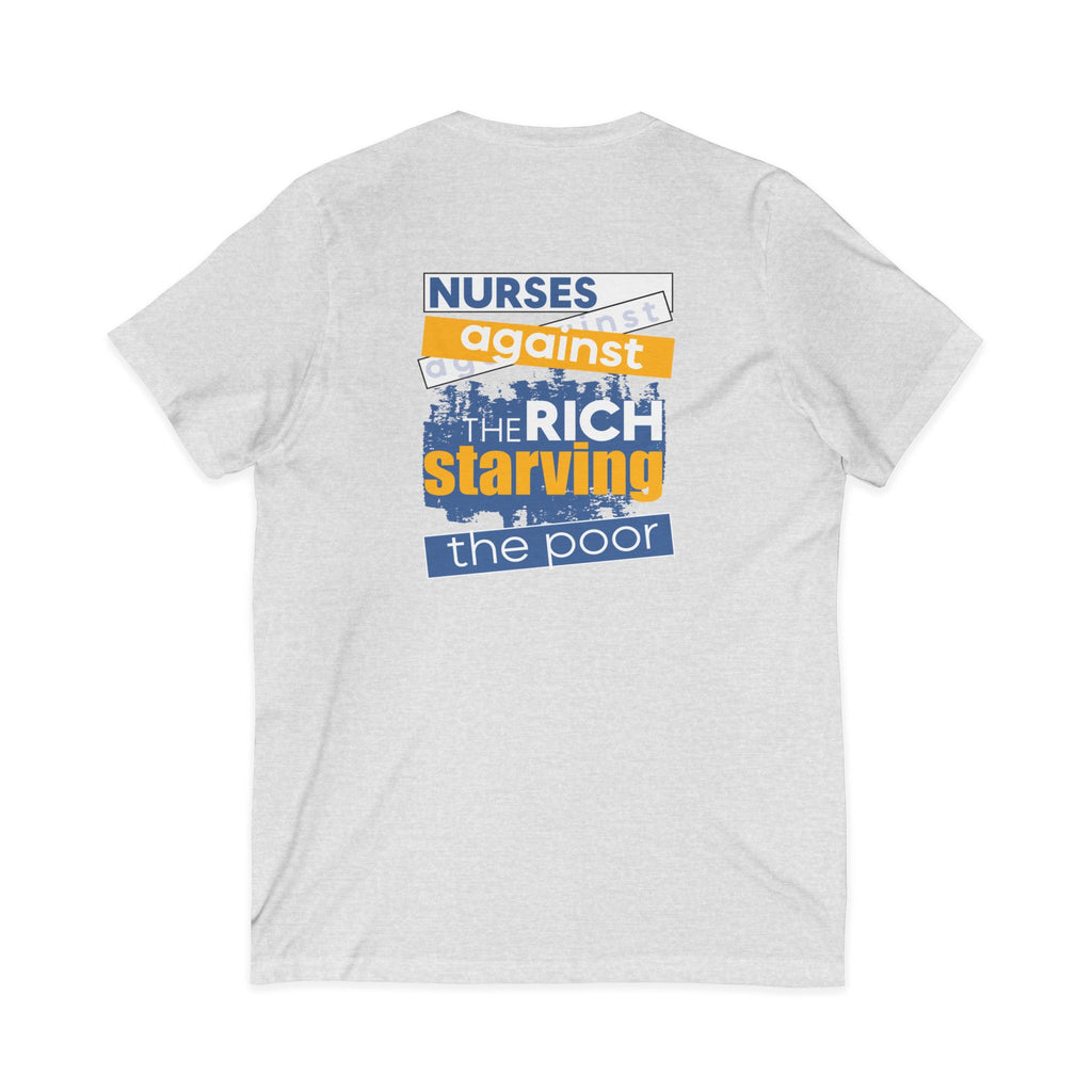 Unisex Lightweight fabric Jersey Short Sleeve V-Neck Tee - Free School Lunches For All (front) - Nurses Against The Rich Starving The Poor (back) - 100% cotton fabric - NAH-V-BC3005