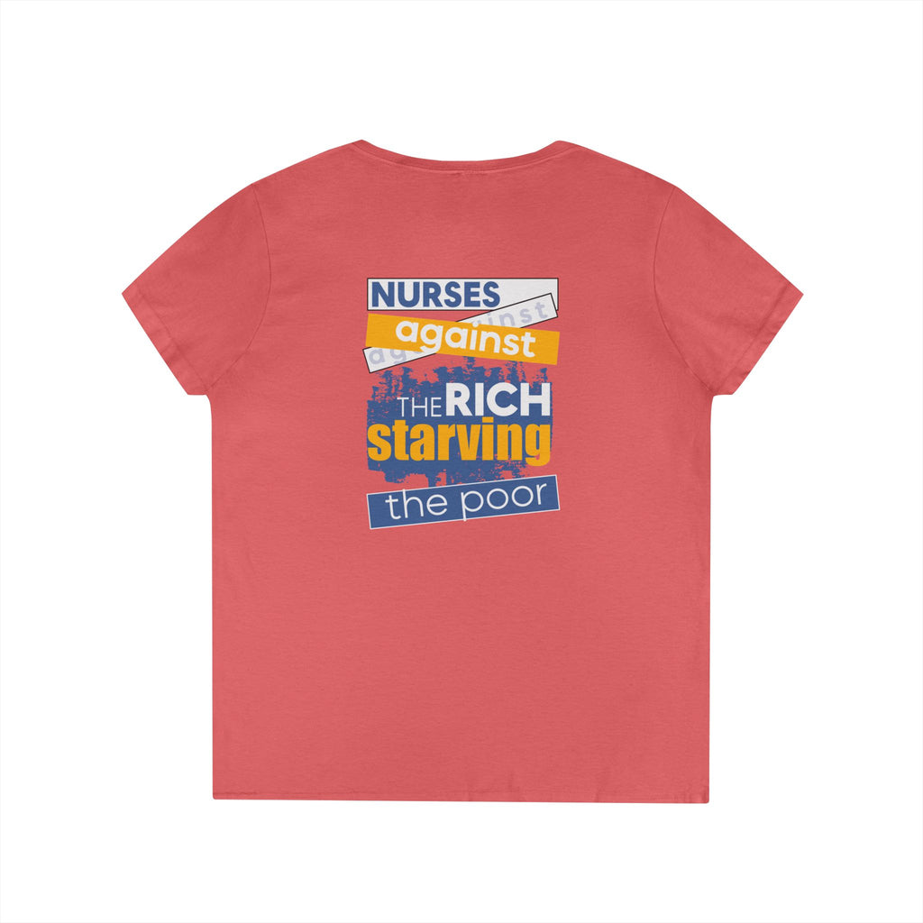 Women's Medium fabric V-Neck T-Shirt - Free School Lunches For All (front) - Nurses Against The Rich Starving The Poor (back) - 100% cotton - NAH-V-G5V00L