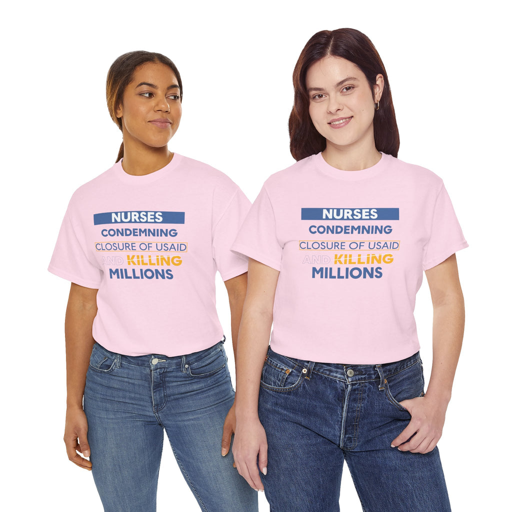 Unisex Medium fabric Cotton Tee - Nurses Condemning Closure of USAID (front) - Nurses For NIH CDC FEMA USAID And YOU (back) - 5.3 oz/yd² / 180 g/m² - NFG-T-G5000