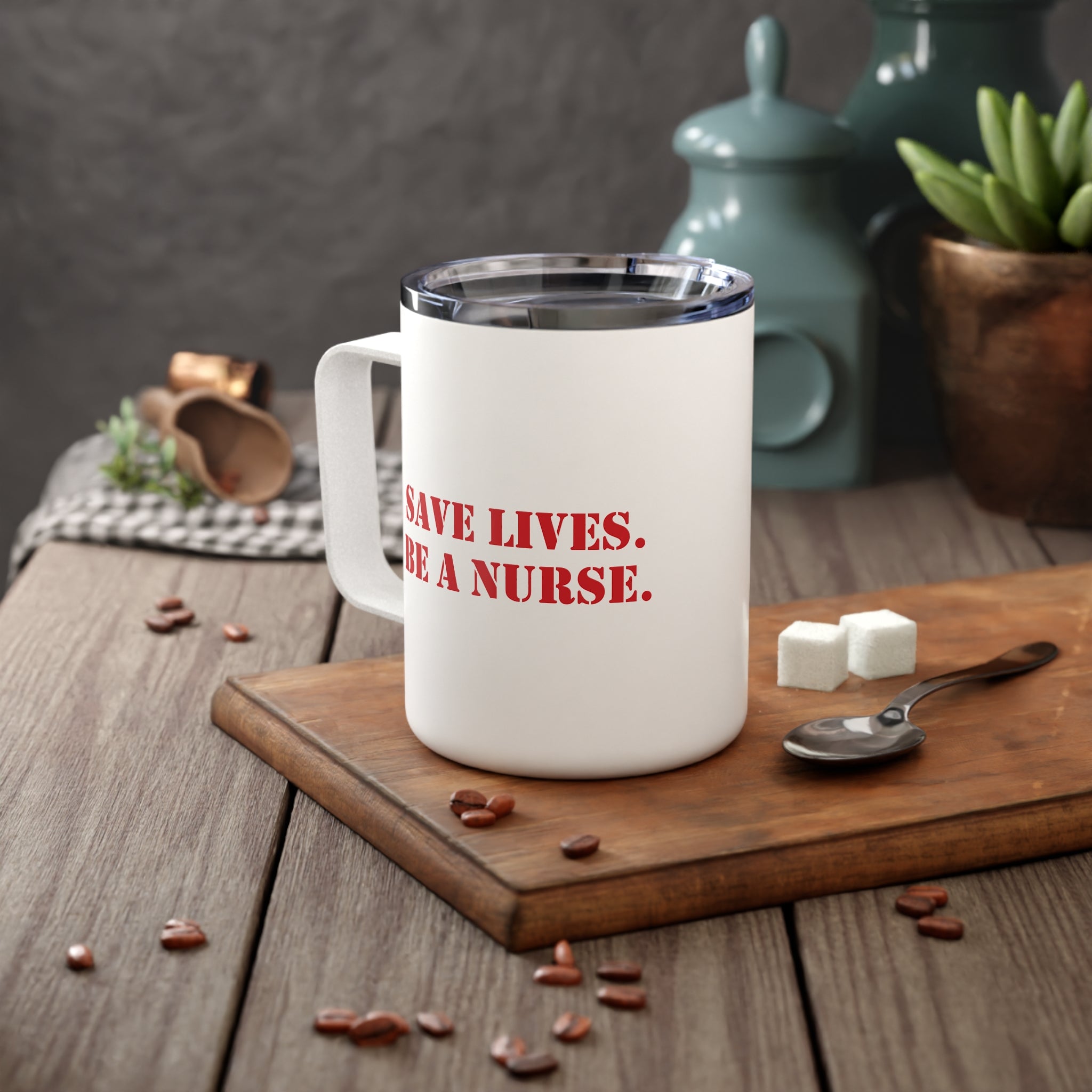 Unisex Insulated Coffee Mug - Save Lives Be A Nurse (right) - Not Your Mom (left) - 10oz - SLM-CM-INSULATED