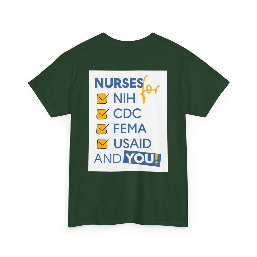 Unisex Medium fabric Cotton Tee - Nurses Condemning Closure of USAID (front) - Nurses For NIH CDC FEMA USAID And YOU (back) - 5.3 oz/yd² / 180 g/m² - NFG-T-G5000