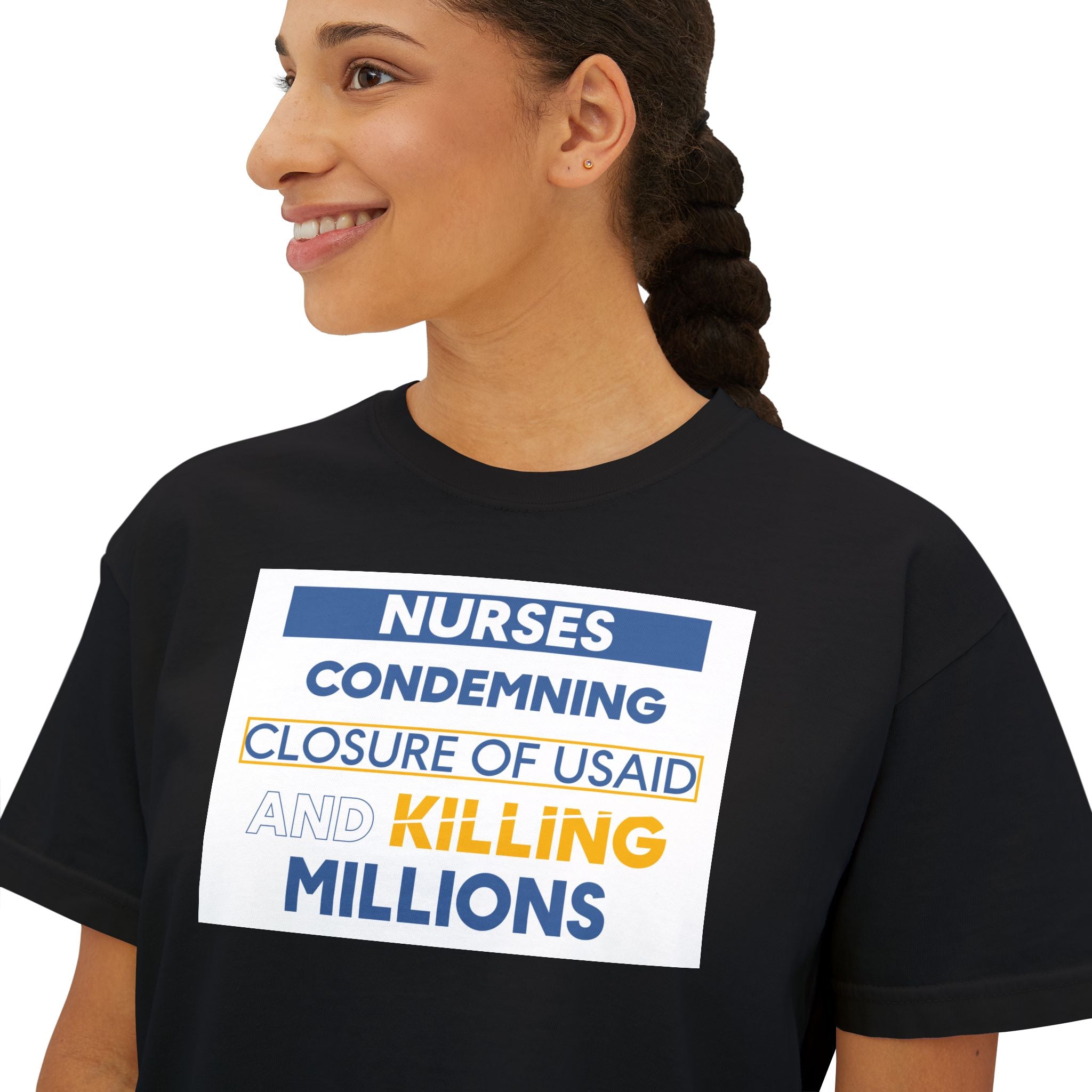 Women's Boxy Heavy fabric Tee - Nurses Condemning Closure of USAID (front) - Nurses For NIH CDC FEMA USAID And YOU (back) - 100% ring-spun US cotton - NFG-T-CC3023CL
