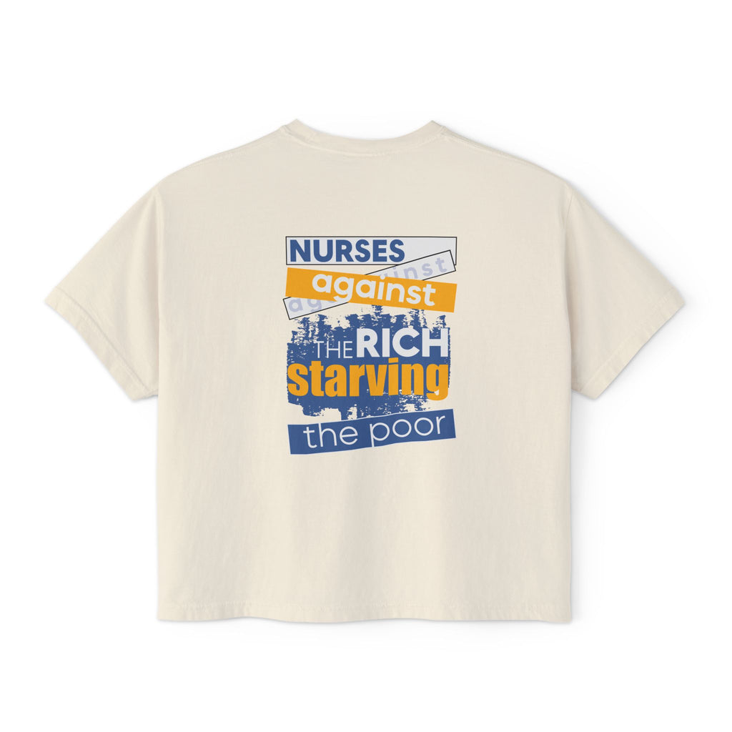 Women's Boxy Heavy fabric Tee - Free School Lunches For All (front) - Nurses Against The Rich Starving The Poor (back) - 100% ring-spun US cotton - NAH-T-CC3023CL