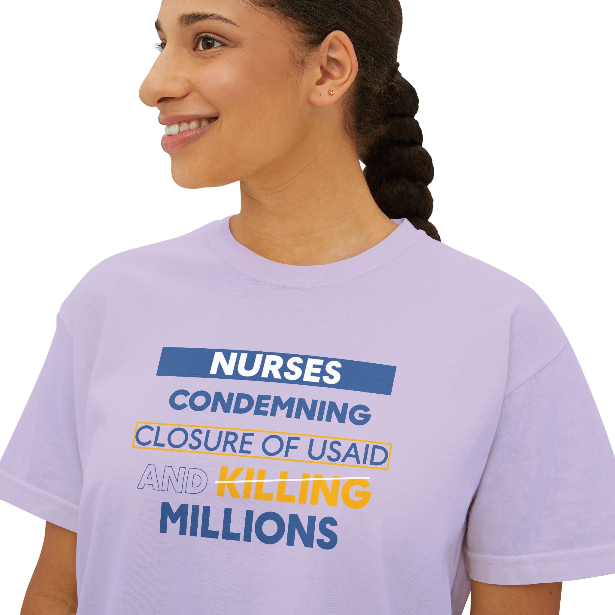 Women's Boxy Heavy fabric Tee - Nurses Condemning Closure of USAID (front) - Nurses For NIH CDC FEMA USAID And YOU (back) - 100% ring-spun US cotton - NFG-T-CC3023CL
