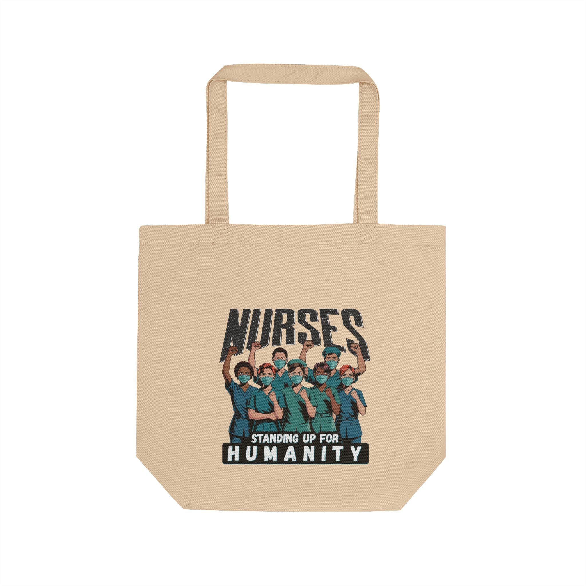 Eco Tote Bag - Nurses For Healing The Nation (front) - Nurses Standing Up For Humanity (back) - 100% certified organic cotton twill - NFH-TB-EC8000