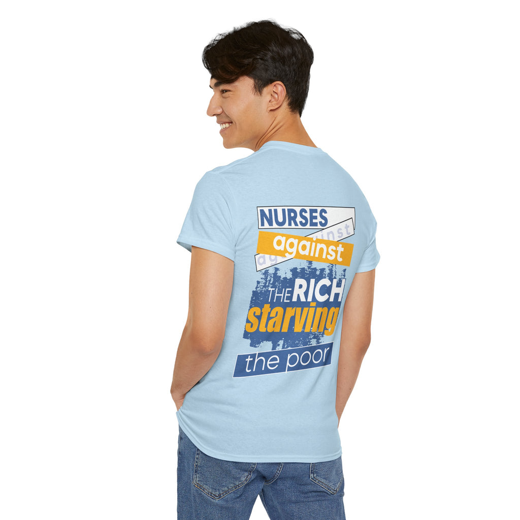 Unisex Medium fabric Cotton Tee - Free School Lunches For All (front) - Nurses Against The Rich Starving The Poor (back) - 5.3 oz/yd² / 180 g/m² - NAH-T-G5000