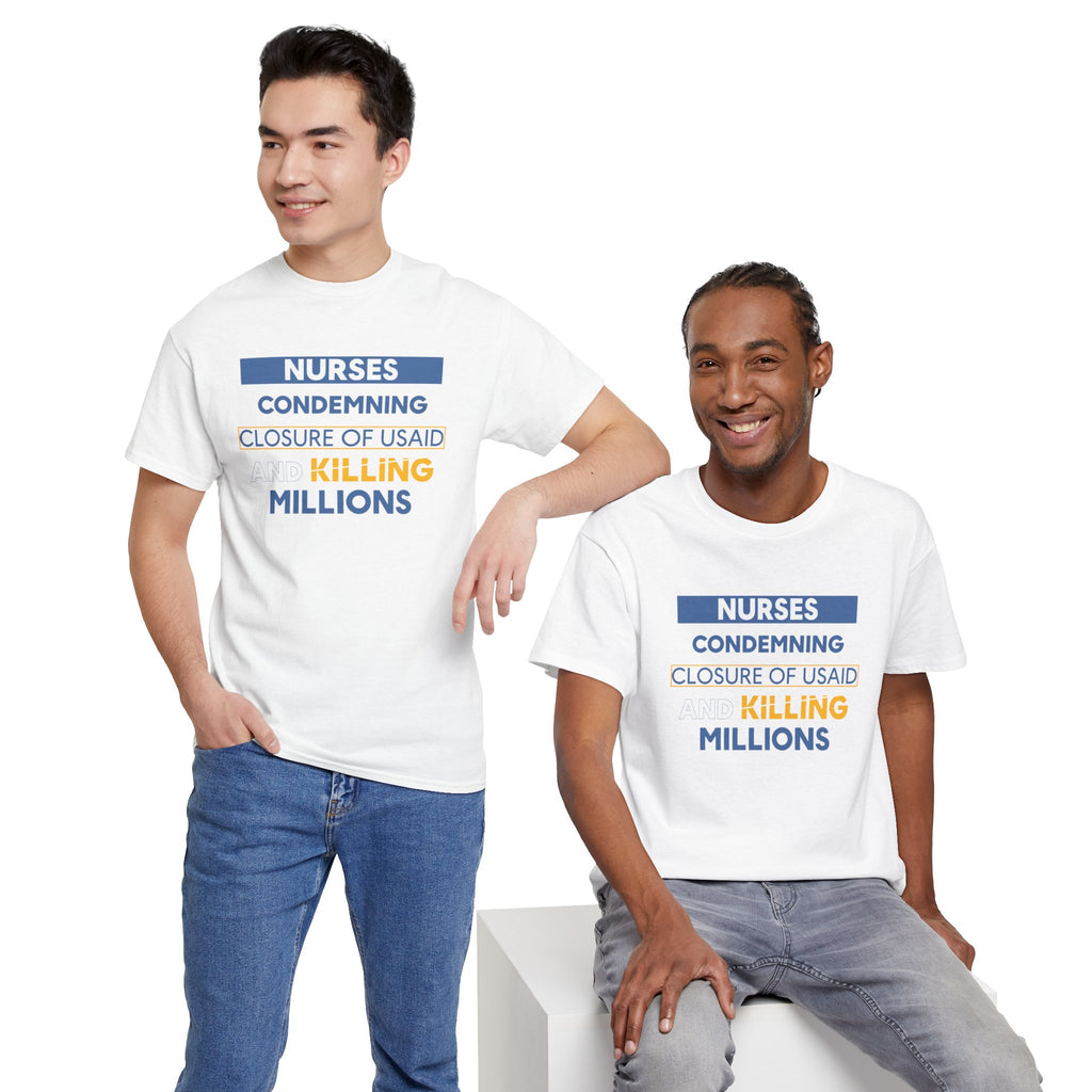 Unisex Medium fabric Cotton Tee - Nurses Condemning Closure of USAID (front) - Nurses For NIH CDC FEMA USAID And YOU (back) - 5.3 oz/yd² / 180 g/m² - NFG-T-G5000
