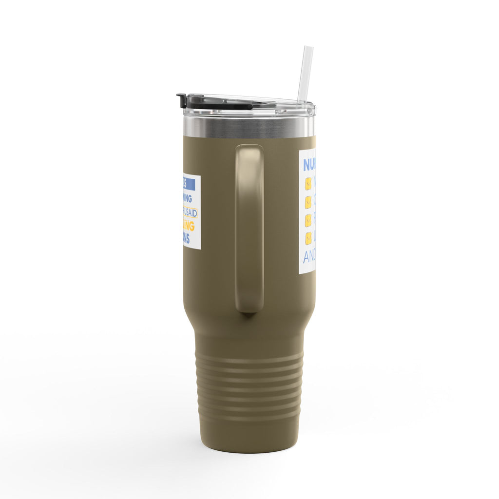 Travel Mug - Nurses Condemning Closure of USAID (front) - Nurses For NIH CDC FEMA USAID And YOU (back) - 100% stainless steel (body) - NFG-TM-40oz