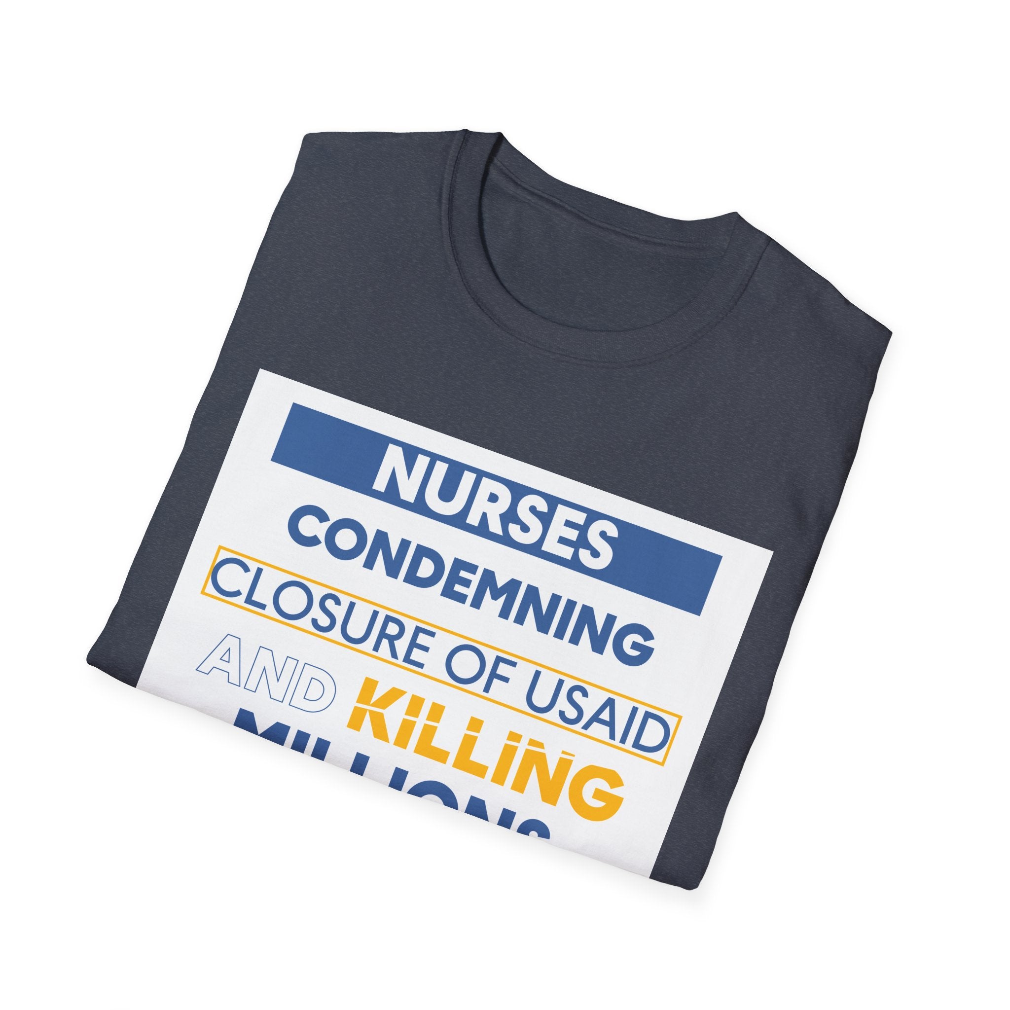 Unisex Lightweight fabric T-Shirt - Nurses Condemning Closure of USAID (front) - Nurses For NIH CDC FEMA USAID And YOU (back) - 100% ring-spun cotton - NFG-T-G64000