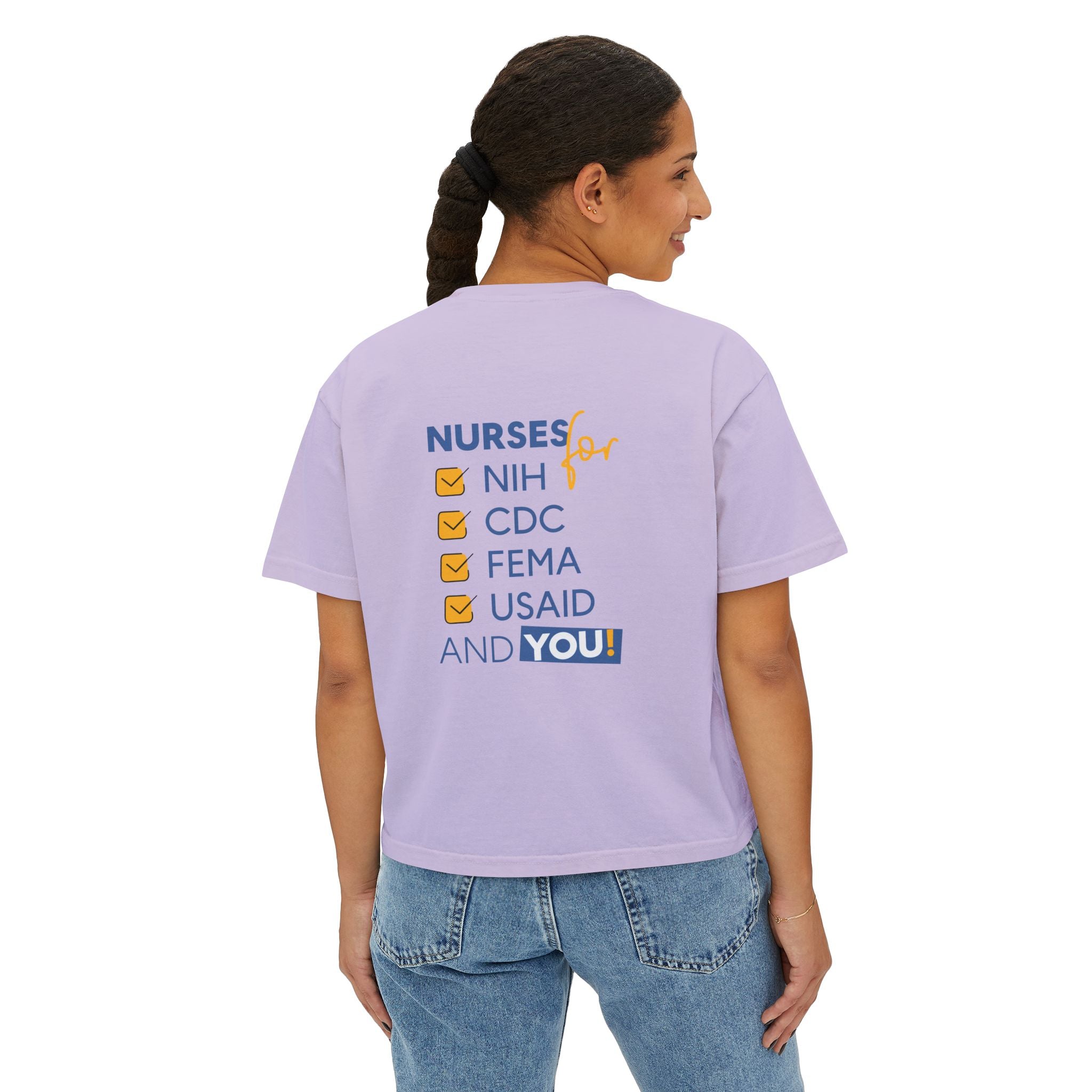 Women's Boxy Heavy fabric Tee - Nurses Condemning Closure of USAID (front) - Nurses For NIH CDC FEMA USAID And YOU (back) - 100% ring-spun US cotton - NFG-T-CC3023CL