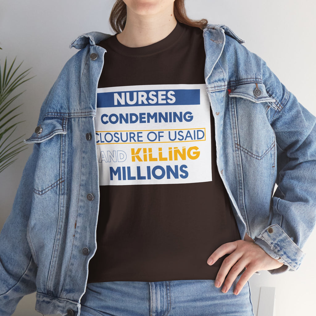 Unisex Medium fabric Cotton Tee - Nurses Condemning Closure of USAID (front) - Nurses For NIH CDC FEMA USAID And YOU (back) - 5.3 oz/yd² / 180 g/m² - NFG-T-G5000