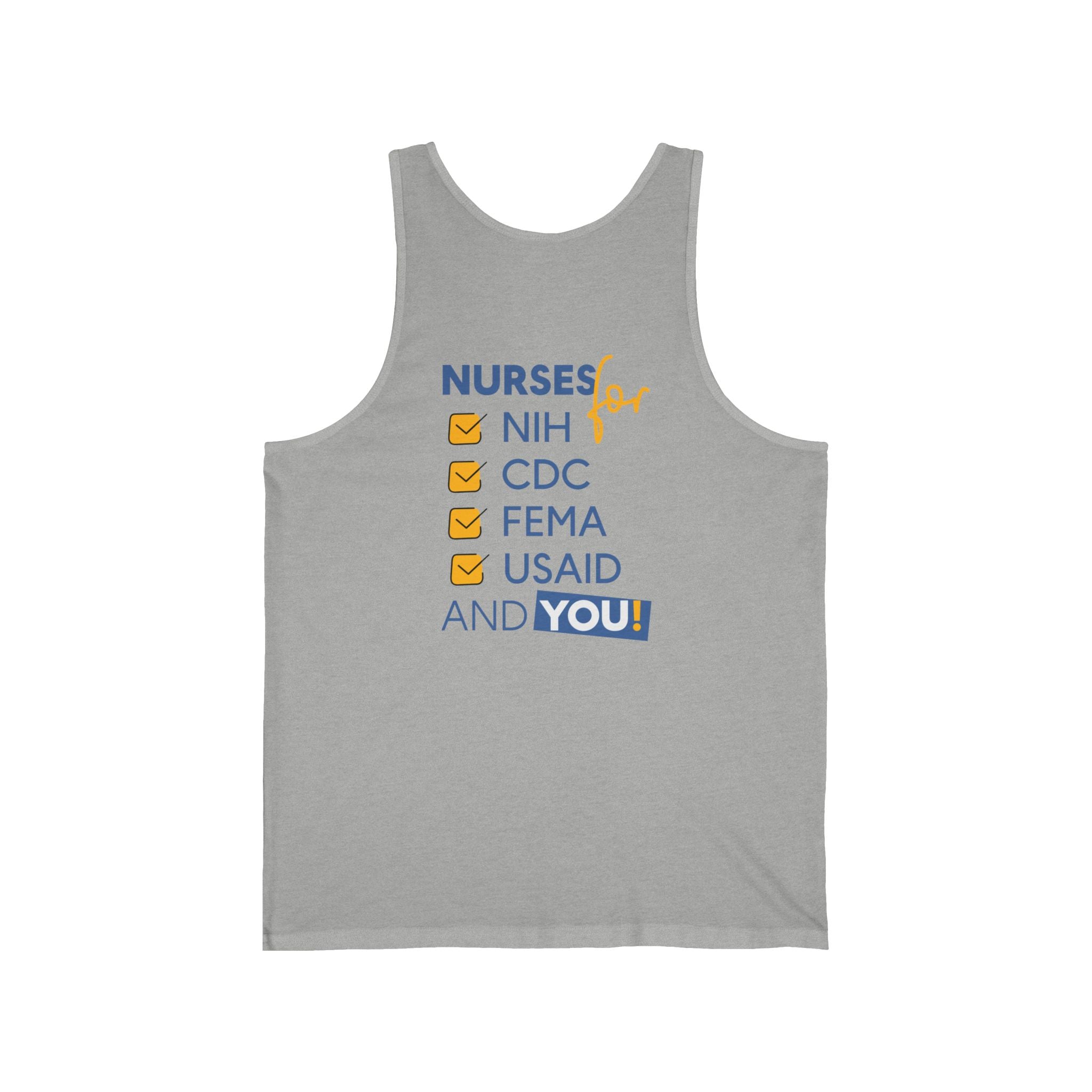 Unisex Light fabric Jersey Tank - Nurses Condemning Closure of USAID (front) - Nurses For NIH CDC FEMA USAID And YOU (back) - 100% Airlume combed and ring-spun cotton - NFG-K-BC3480