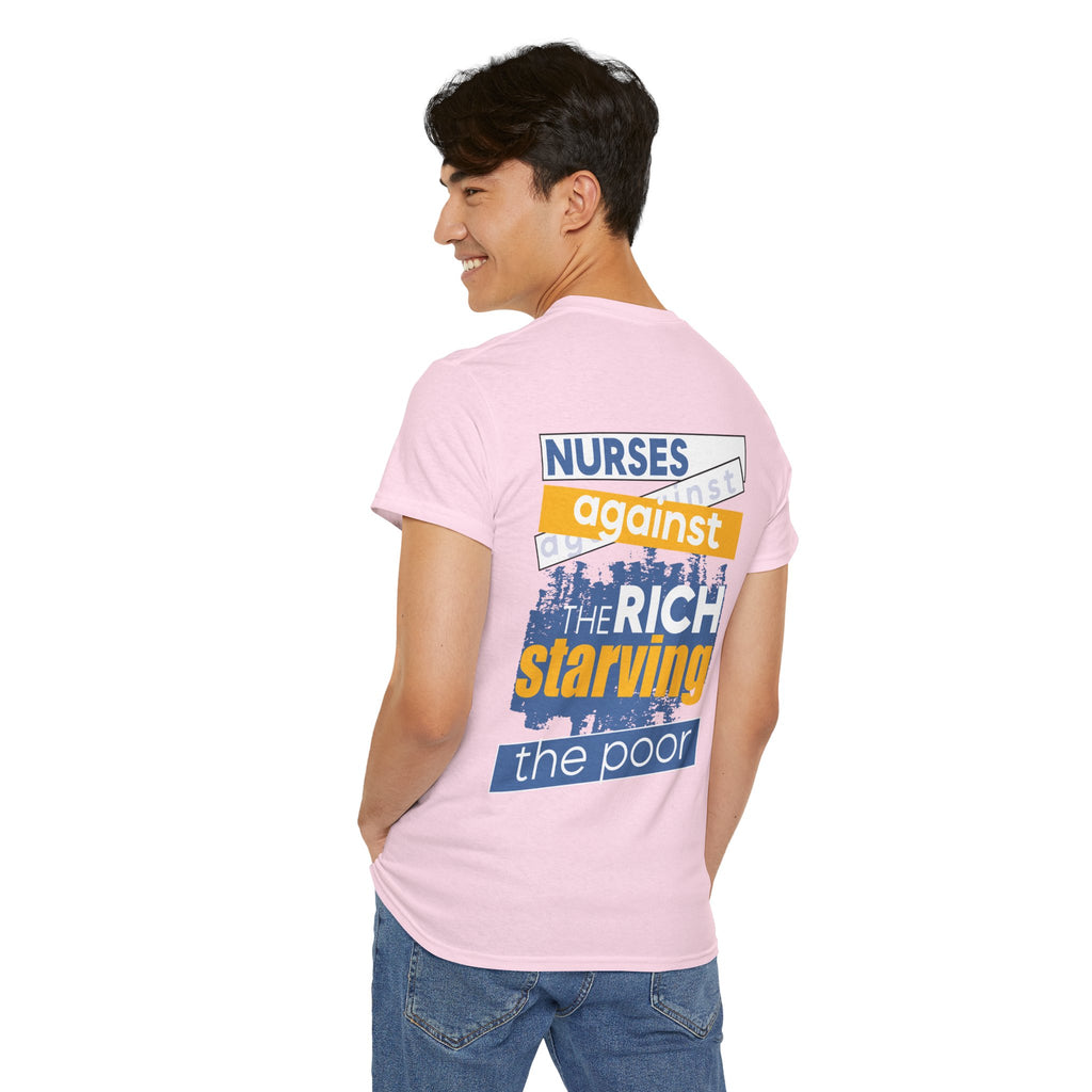 Unisex Medium fabric Cotton Tee - Free School Lunches For All (front) - Nurses Against The Rich Starving The Poor (back) - 5.3 oz/yd² / 180 g/m² - NAH-T-G5000