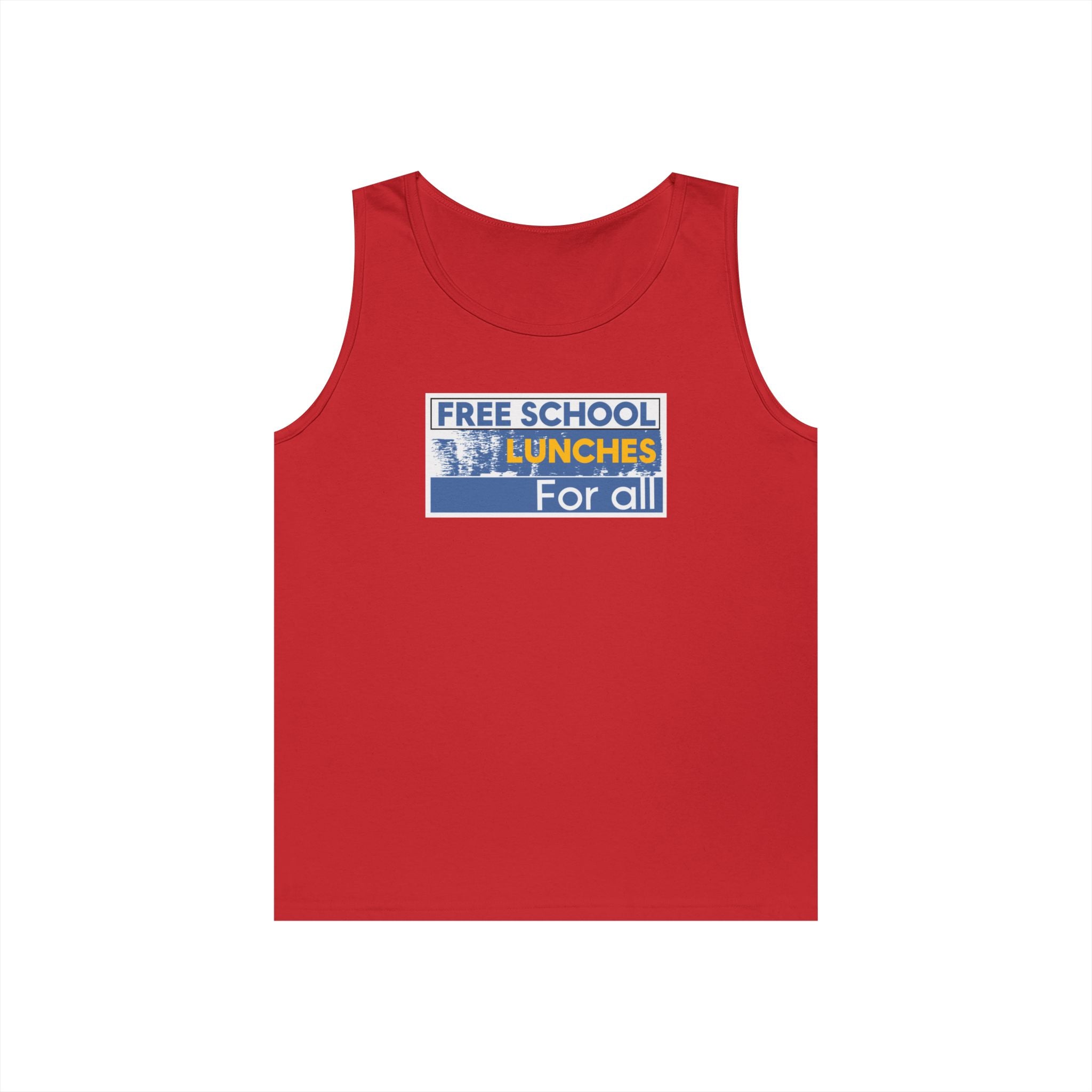 Unisex Medium fabric Cotton Tank Top - Free School Lunches For All (front) - Nurses Against The Rich Starving The Poor (back) - 100% cotton - NAH-K-G5200