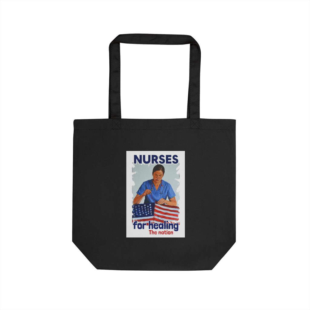 Eco Tote Bag - Nurses For Healing The Nation (front) - Nurses Standing Up For Humanity (back) - 100% certified organic cotton twill - NFH-TB-EC8000