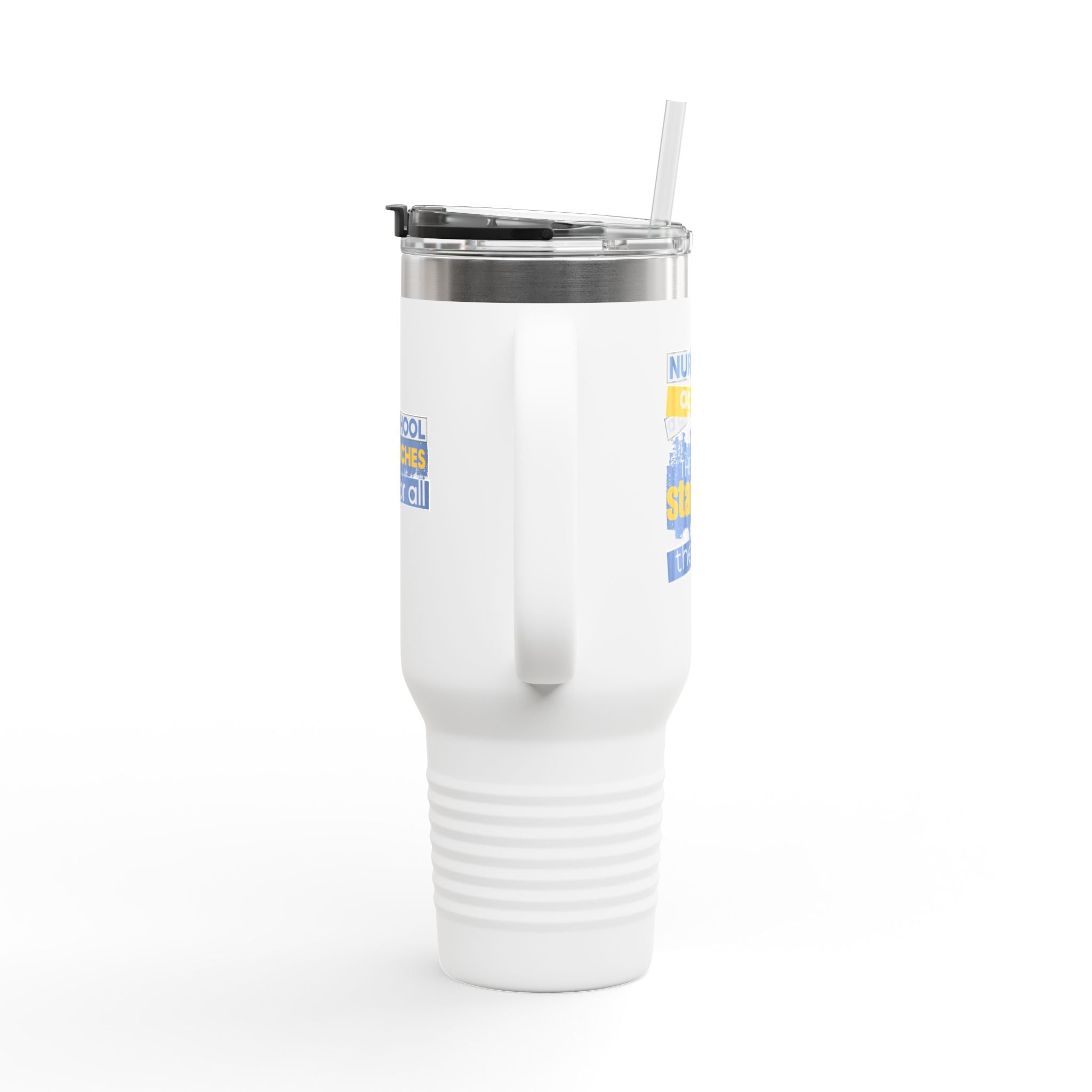 Travel Mug - Free School Lunches For All (front) - Nurses Against The Rich Starving The Poor (back) - 100% stainless steel (body) - NAH-TM-40oz