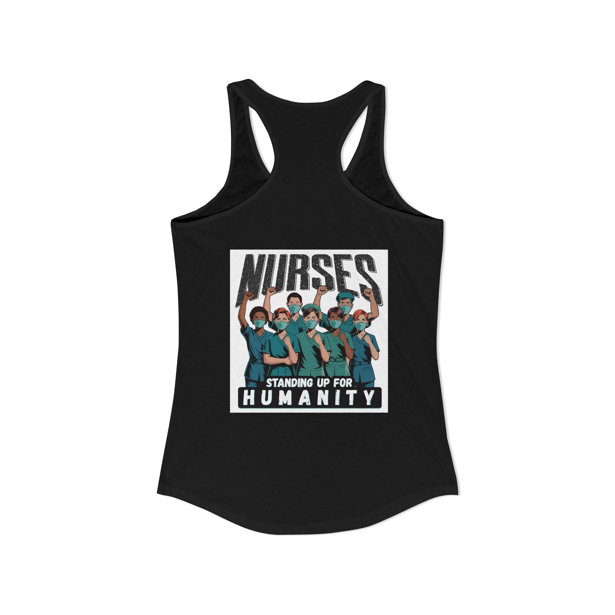 Women's Extra Light fabric Ideal Racerback Tank - Nurses For Healing The Nation (front) - Nurses Standing Up For Humanity (back) - 60% combed, ring-spun cotton and 40% polyester - NFH-R-NL1533