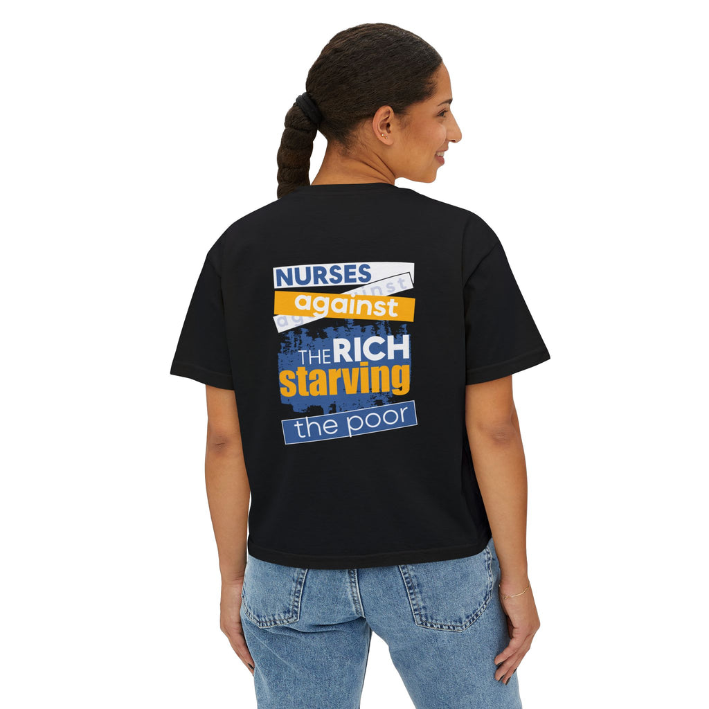 Women's Boxy Heavy fabric Tee - Free School Lunches For All (front) - Nurses Against The Rich Starving The Poor (back) - 100% ring-spun US cotton - NAH-T-CC3023CL