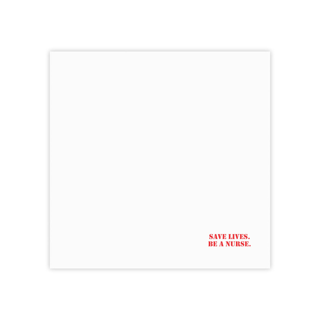 Post-it® Note Pads - Save Lives Be A Nurse (front) - 75.2 gsm white uncoated paper - SLM-NP-3M
