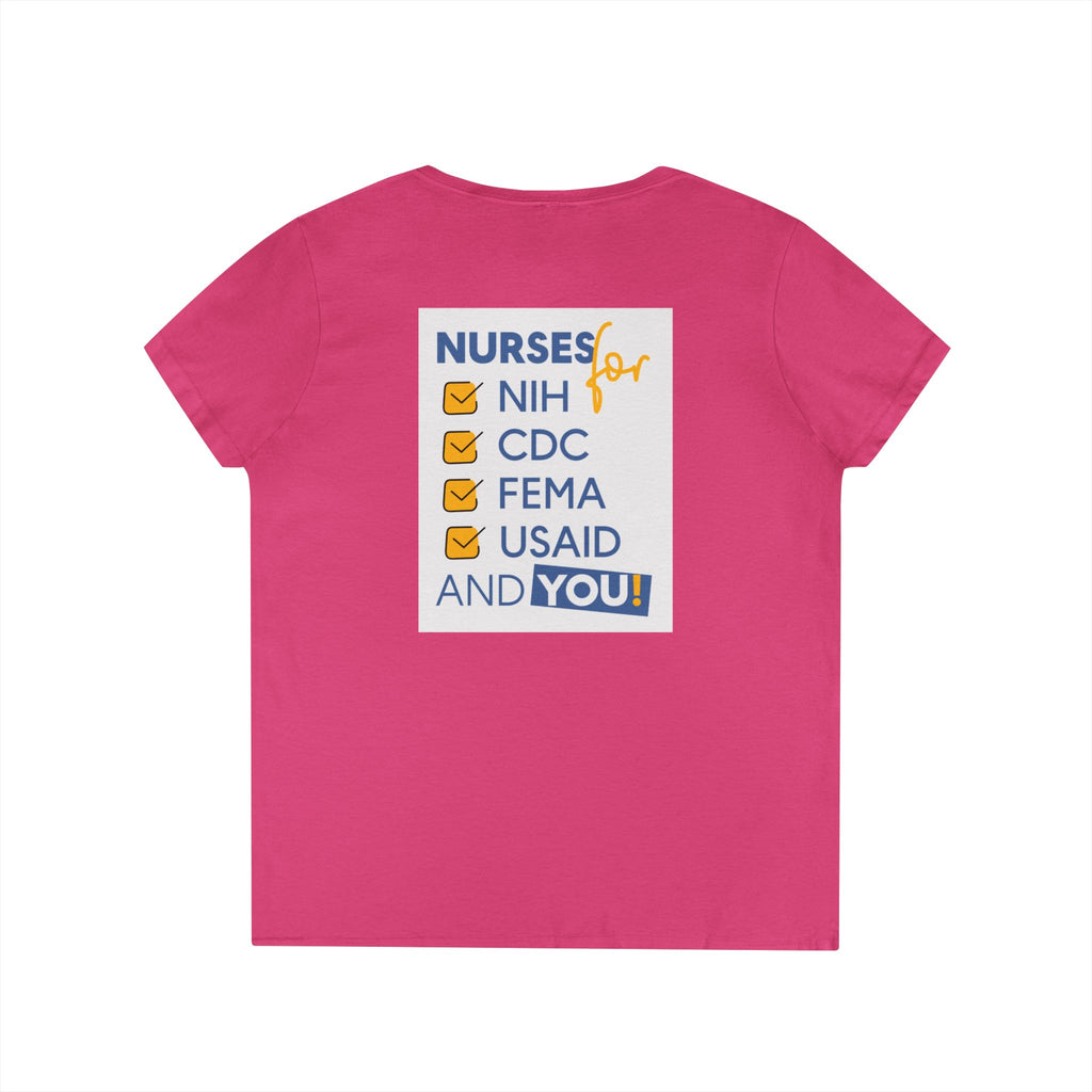 Women's Medium fabric V-Neck T-Shirt - Nurses Condemning Closure of USAID (front) - Nurses For NIH CDC FEMA USAID And YOU (back) - 100% cotton - NFG-V-G5V00L